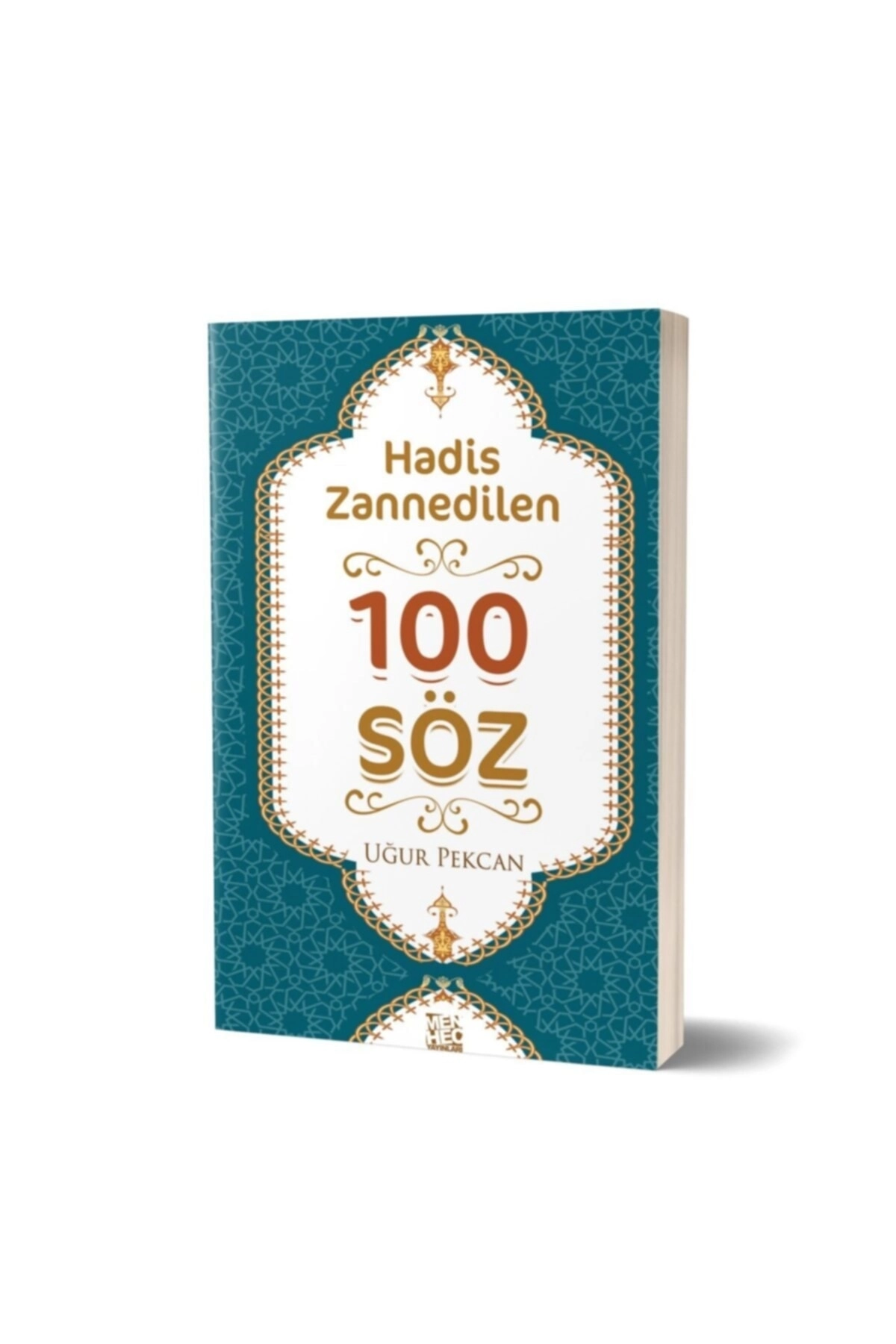 Hadis Zannedilen 100 Söz