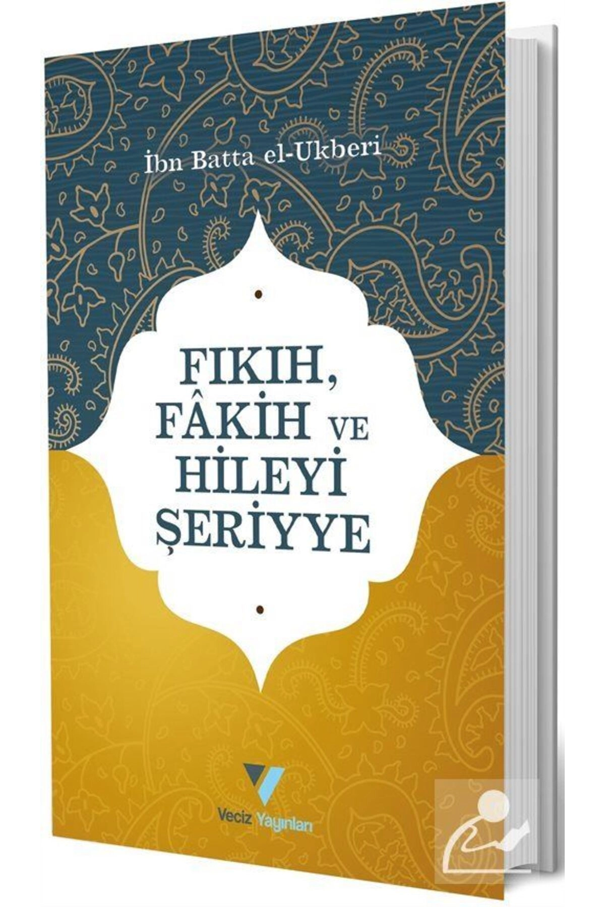Fıkıh, Fakih Ve Hileyi Şeriyye