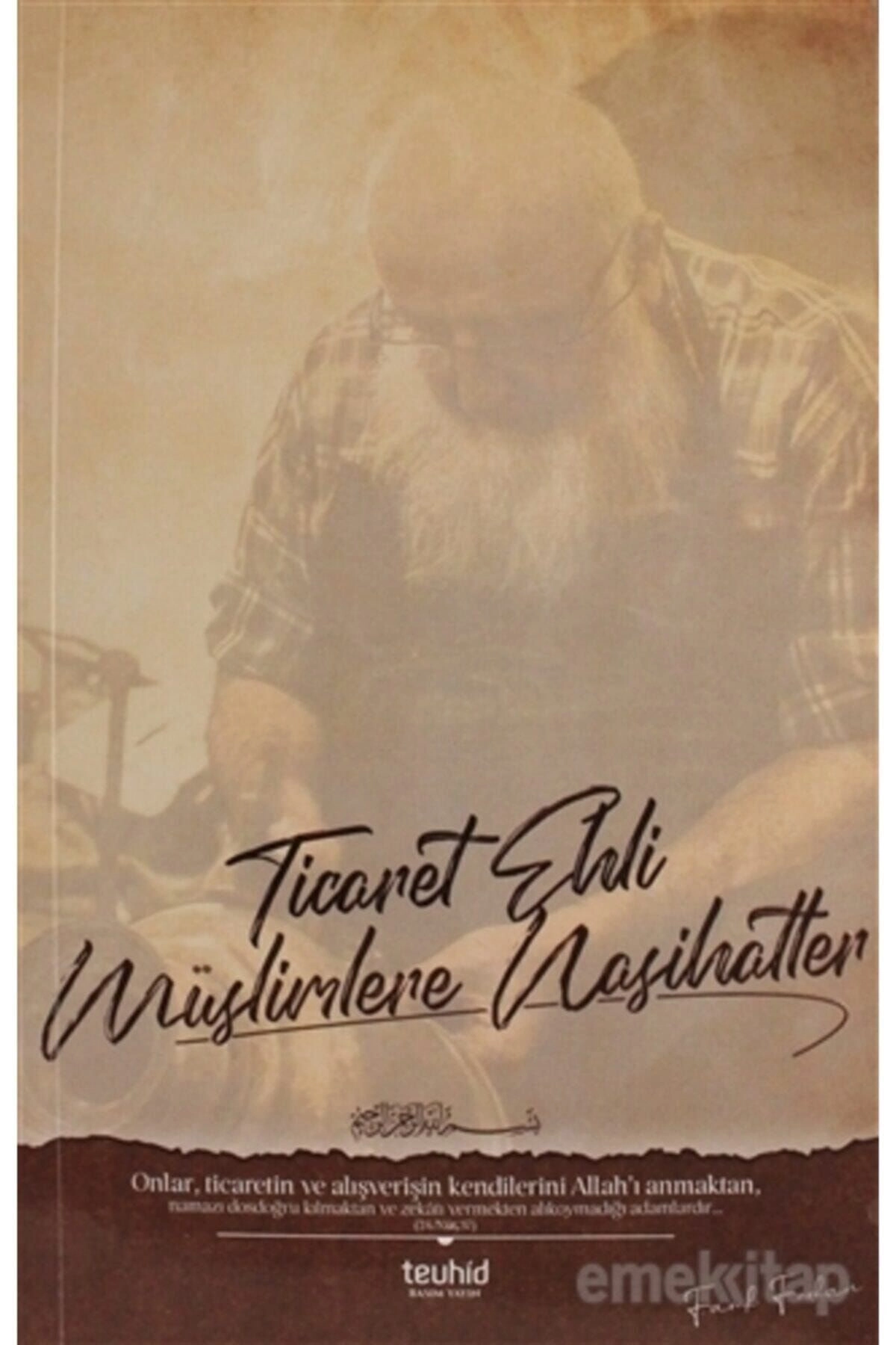 Ticaret Ehli Müslimlere Nasihatler