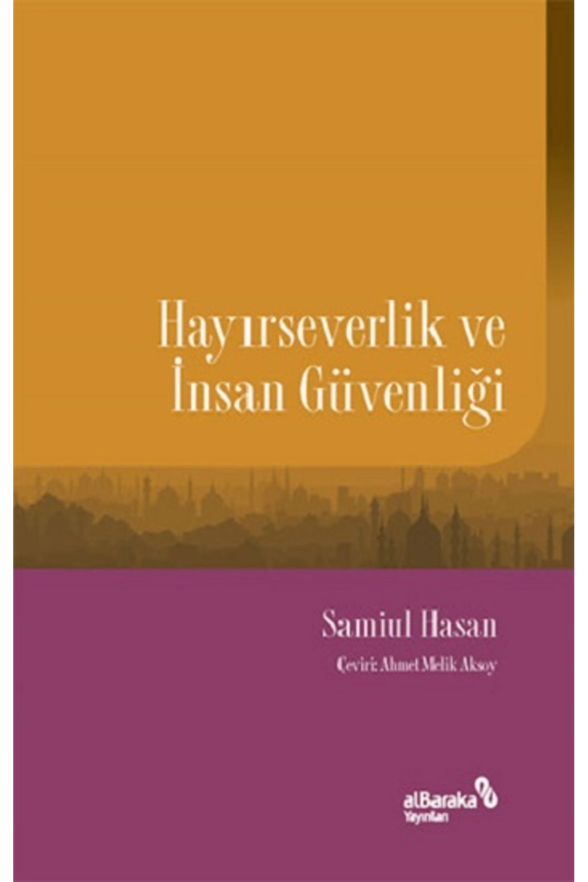 Hayırseverlik ve İnsan Güvenliği