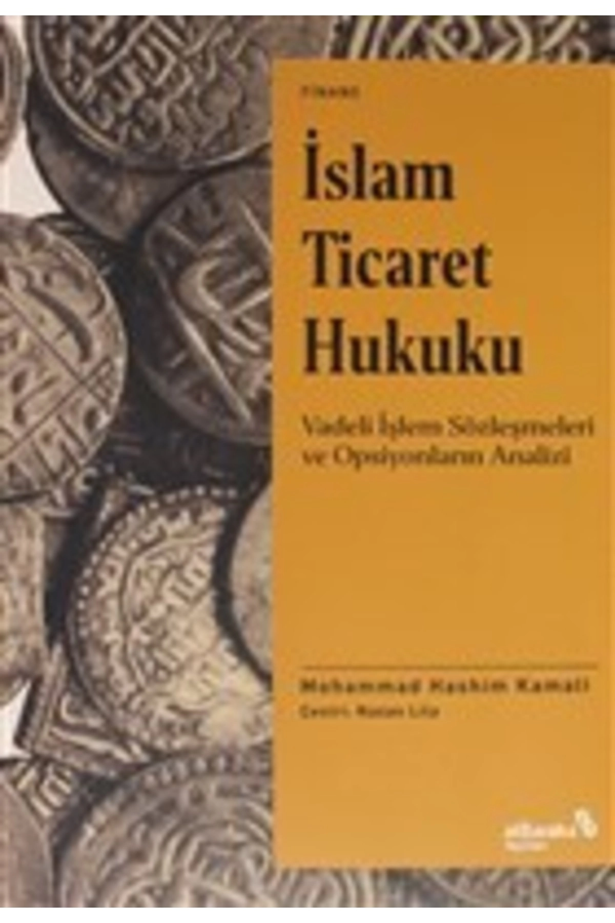 Islam Ticaret Hukuku Mohammad Hashim Kamali