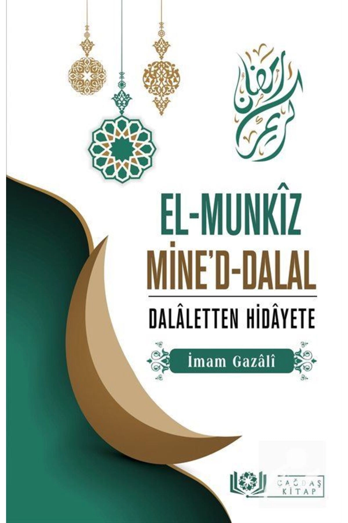 El-munkız Mine'd-dalal Dalaletten Hidayete