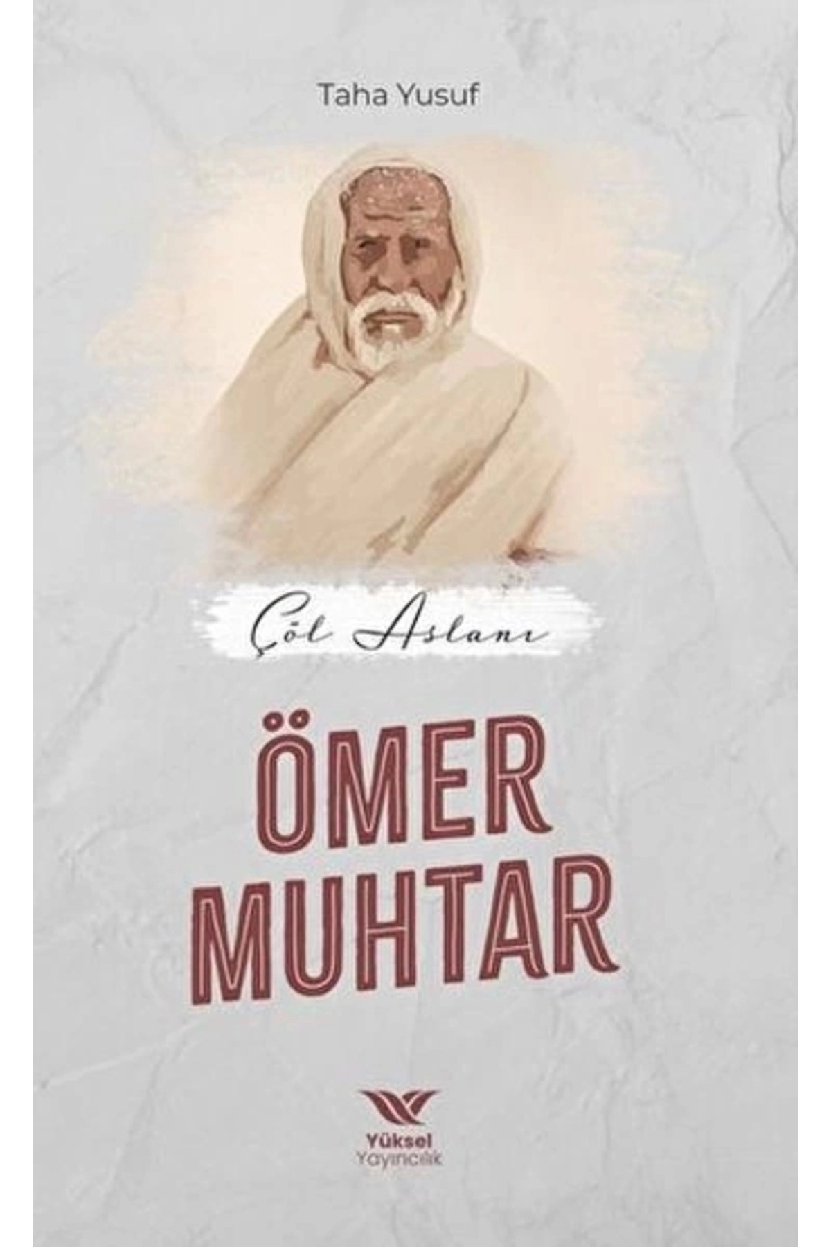 Çöl Aslanı Ömer Muhtar