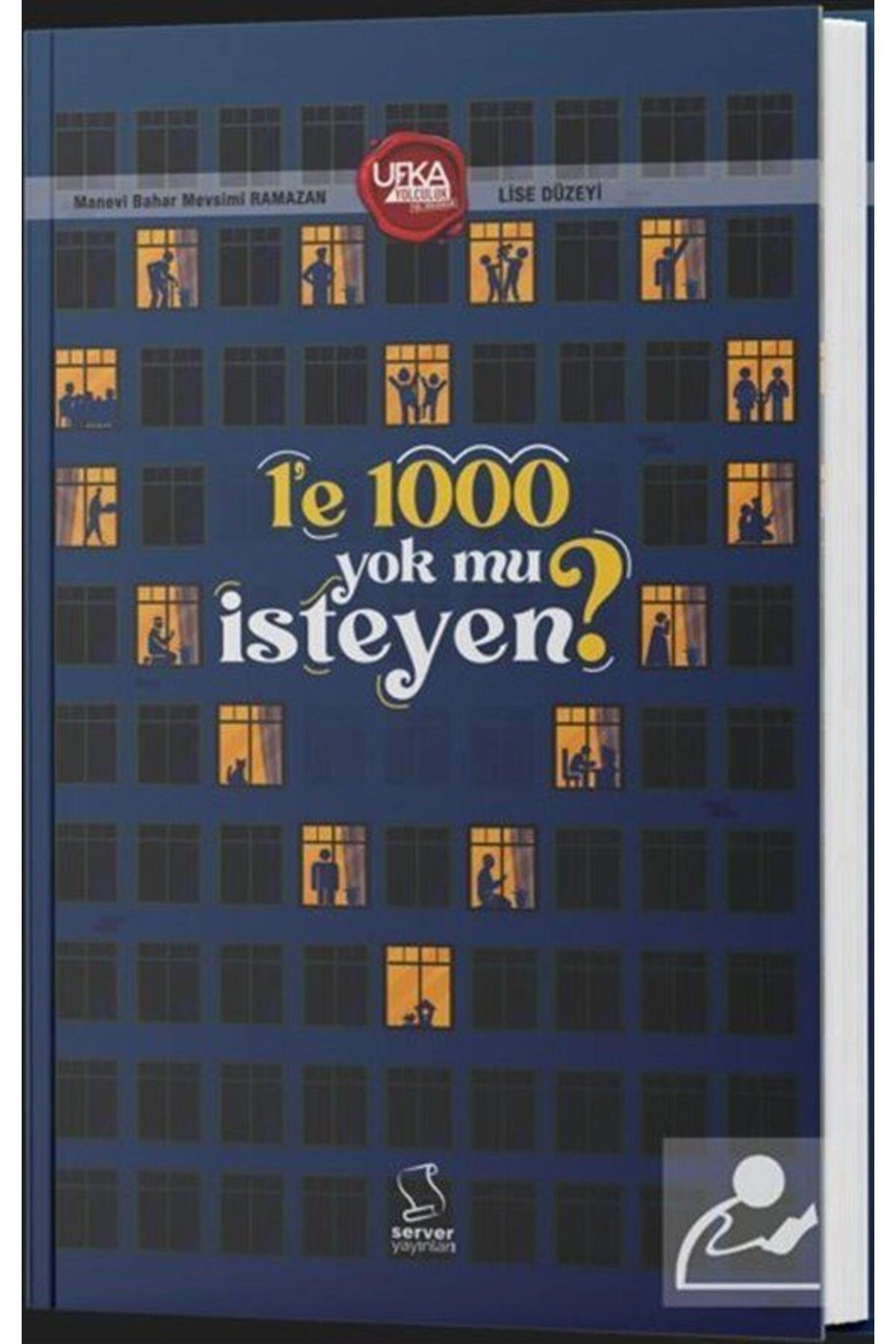 Ufka Yolculuk -11 Yarışma Kitabı- 1'e 1000 Yok Mu Isteyen?(LİSE DÜZEYİ)