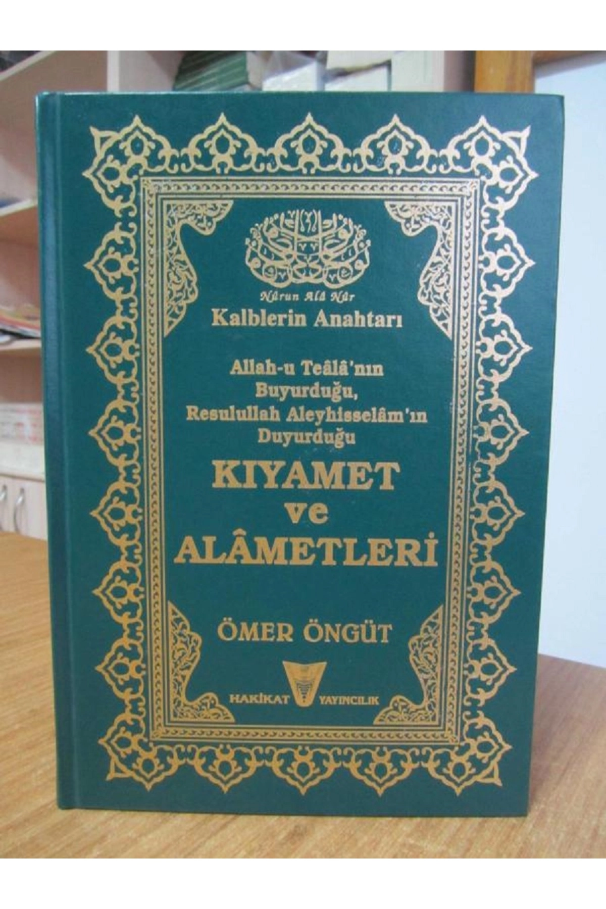 Kıyamet Ve Alametleri "Ciltli" Ömer Öngüt