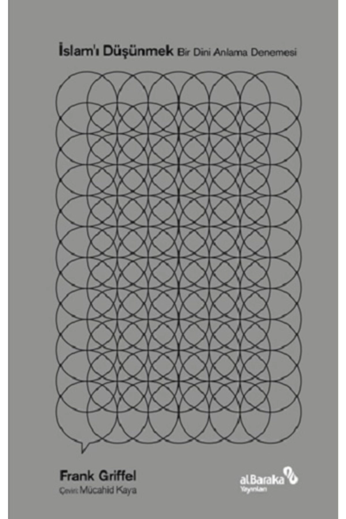 Islam'ı Düşünmek - Frank Griffel