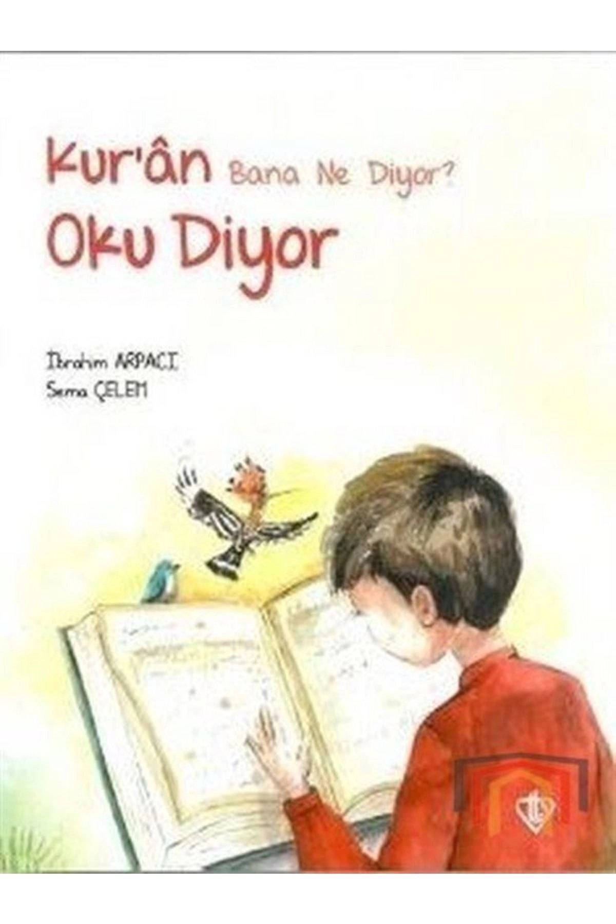 Kuran Bana Ne Diyor Oku Diyor