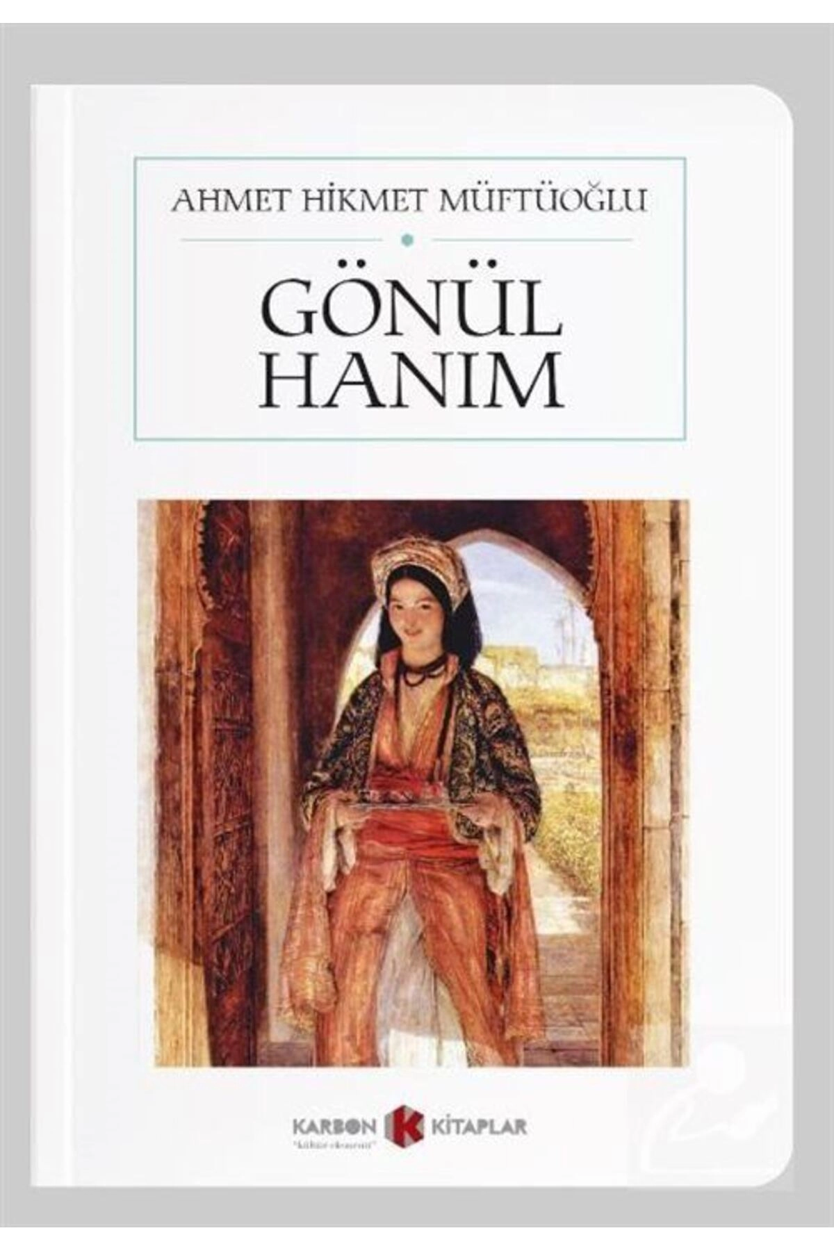 Gönül Hanım (CEP BOY) (TAM METİN)