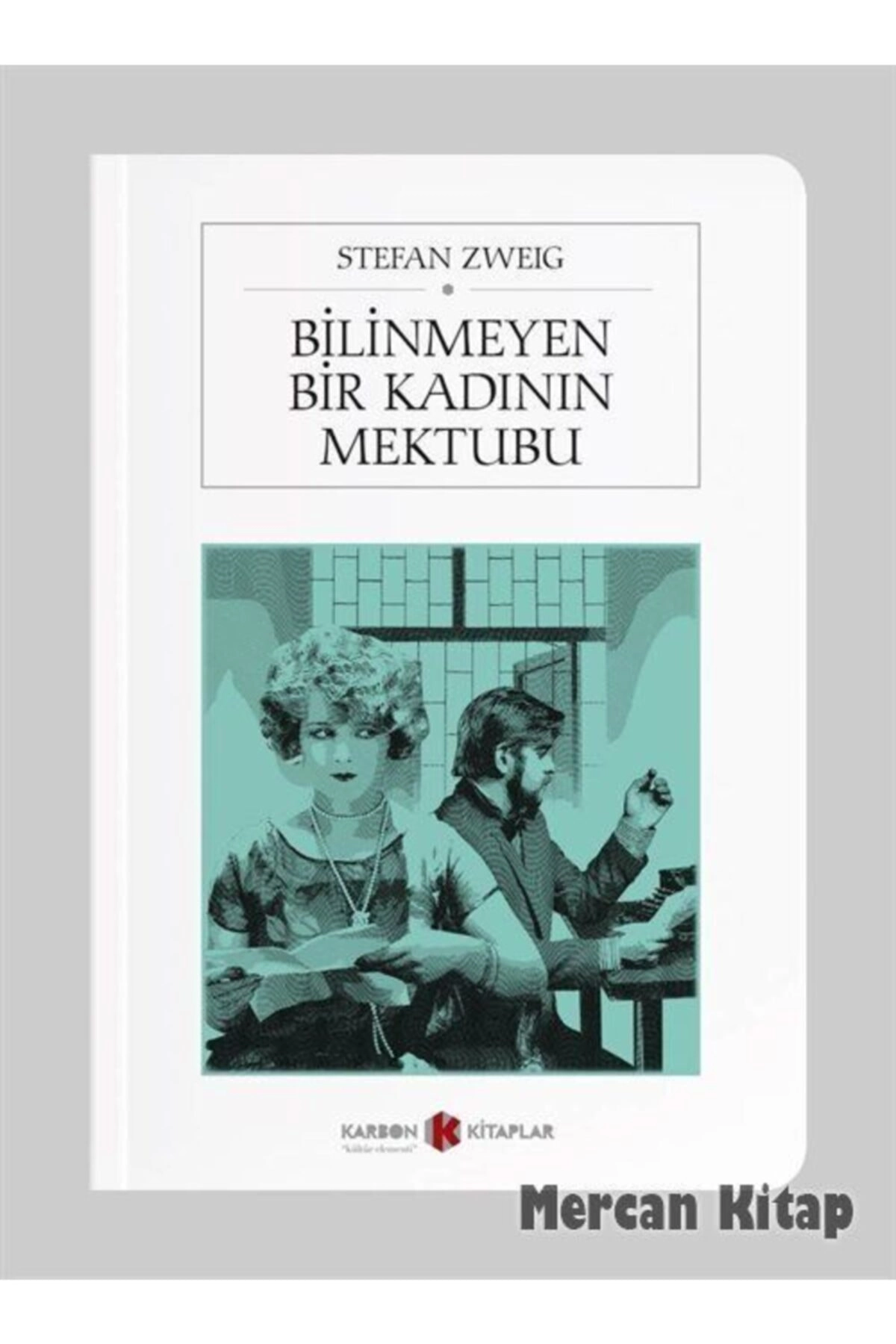 Bilinmeyen Bir Kadının Mektubu (CEP BOY) (TAM METİN)