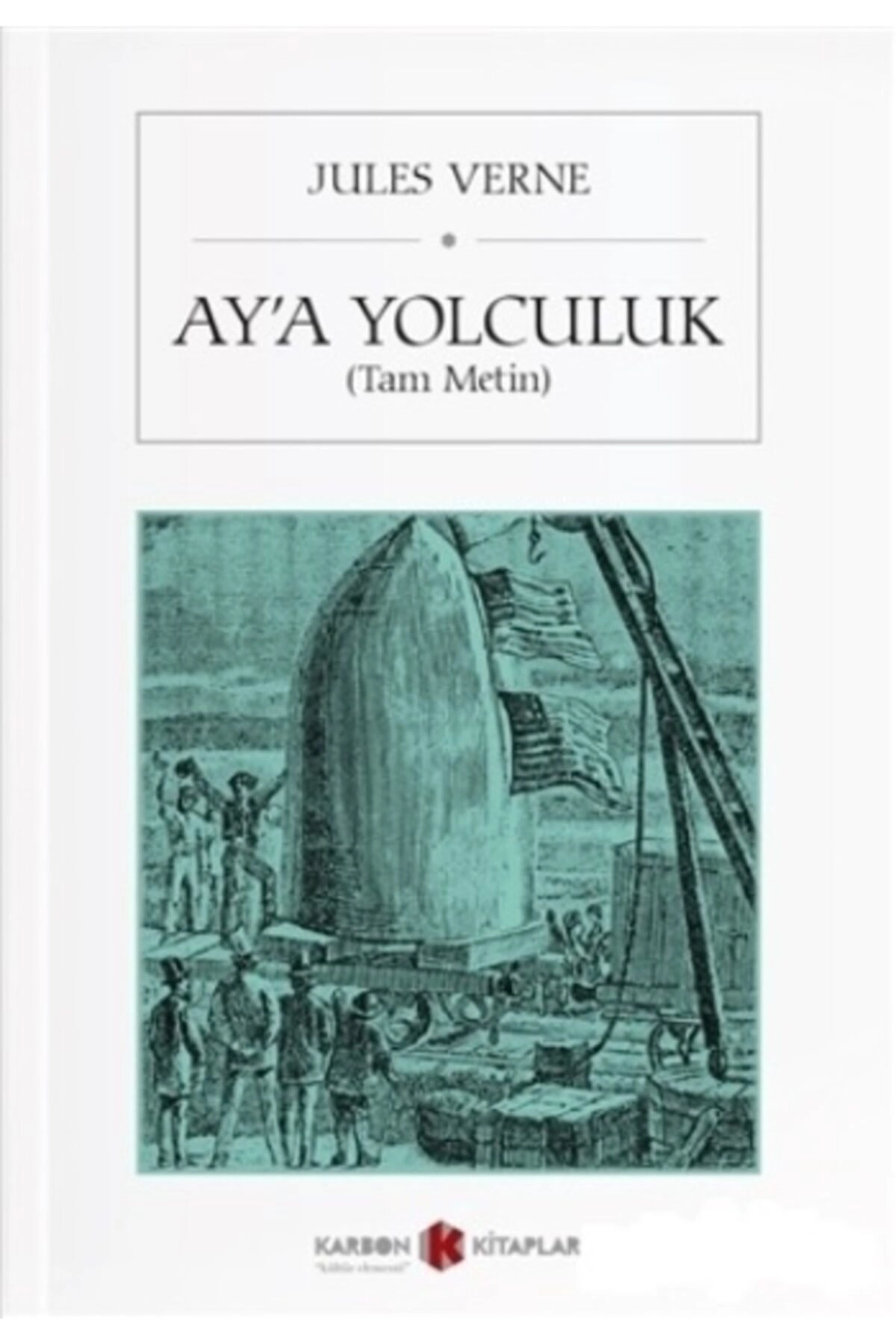 Ay'a Yolculuk (TAM METİN)