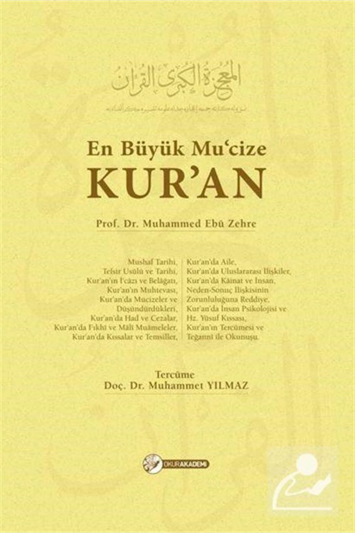 En Büyük Muc'ize Kur'an Muhammed Ebu Zehre