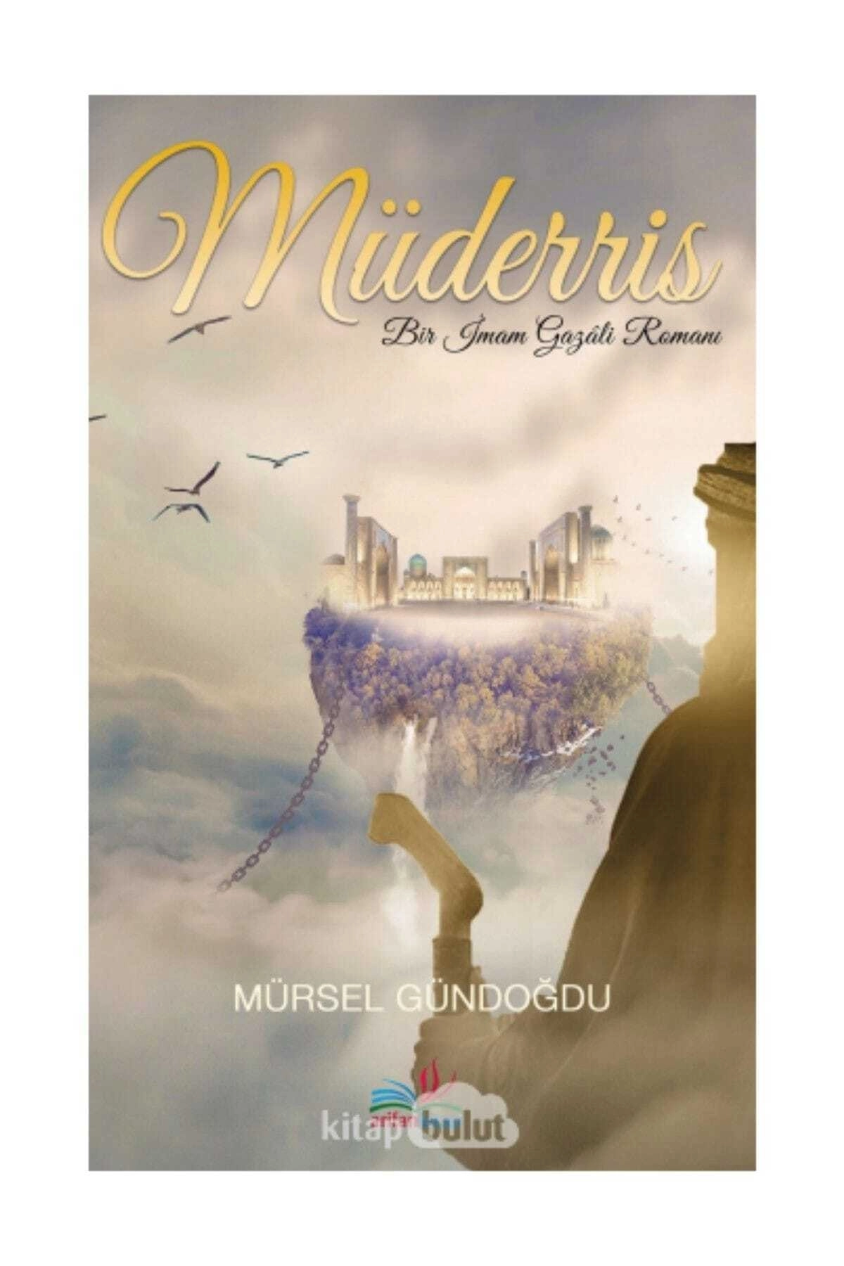 Müderris & Bir Gazali Romanı