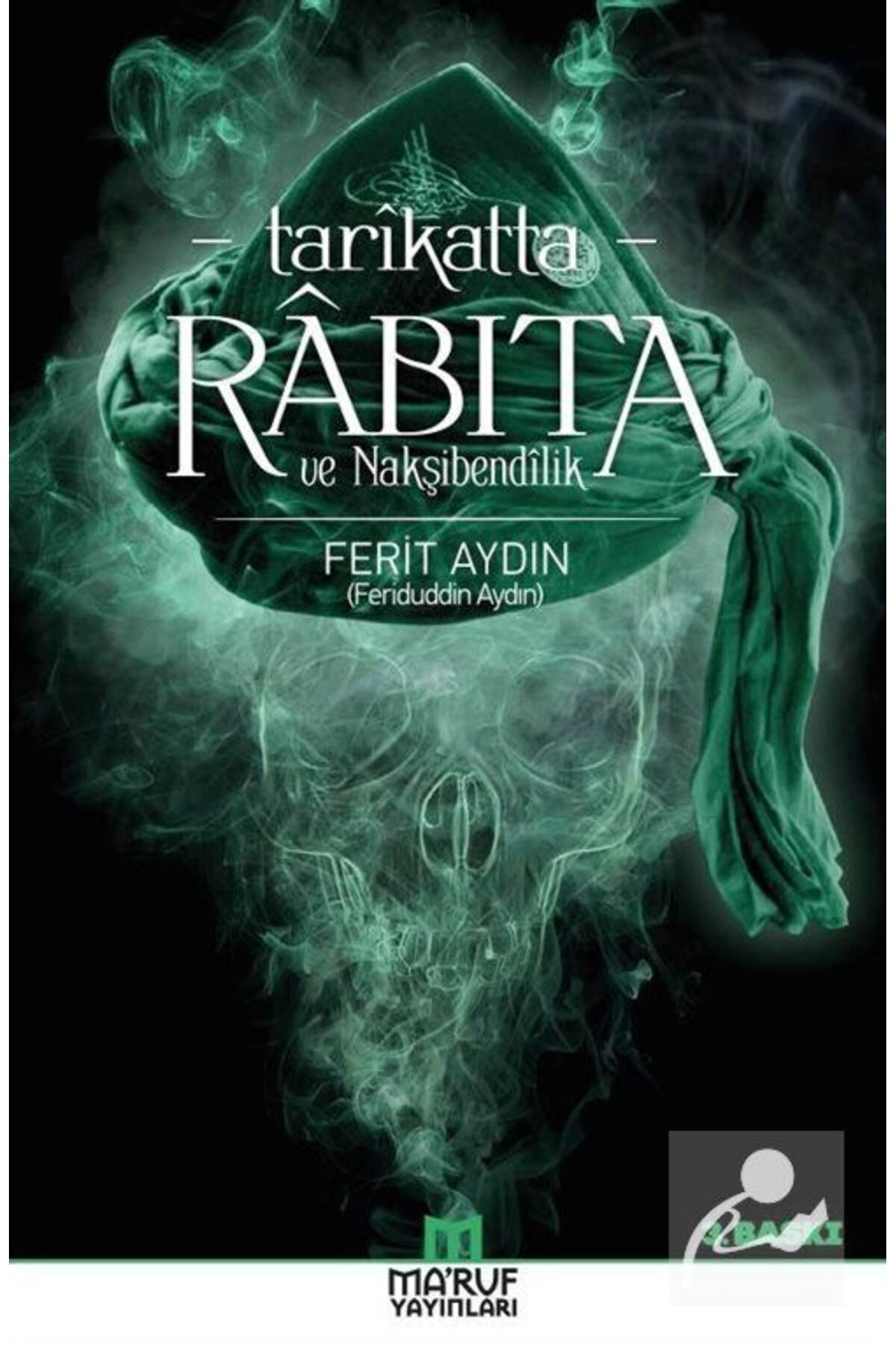 Tarikatta Rabıta Ve Nakşibendilik