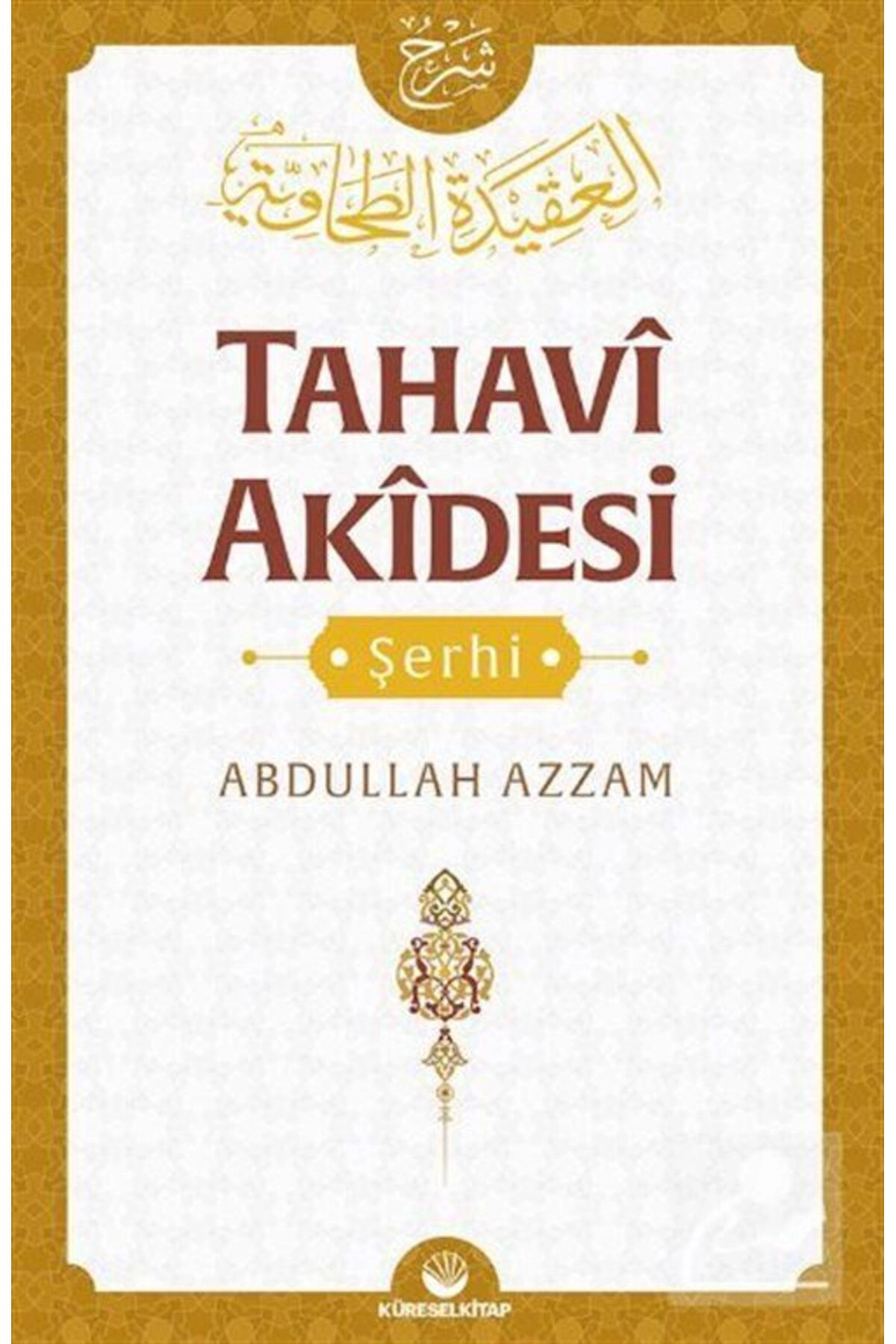 Tahavi Akidesi Şerhi