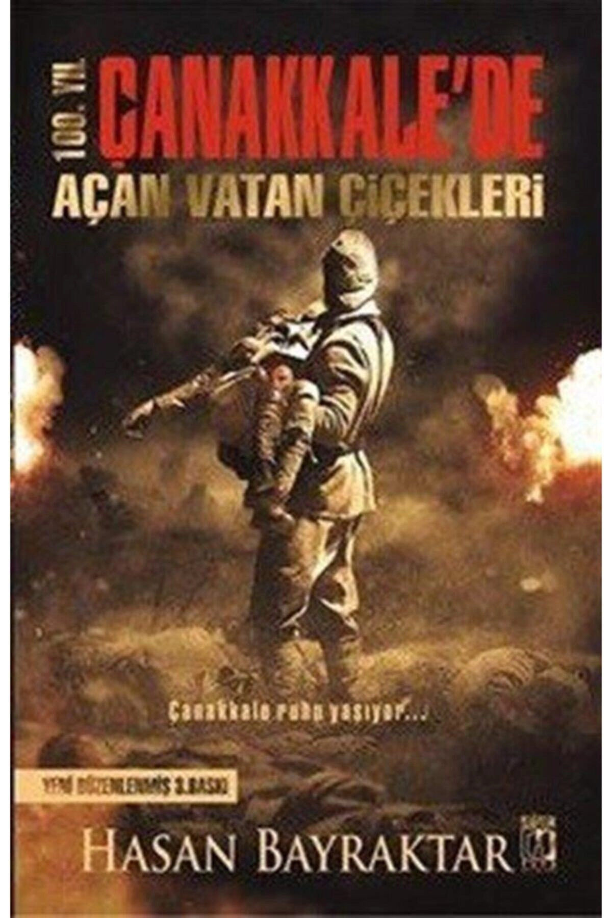 Çanakkale'de Açan Vatan Çiçekleri - Hasan Bayraktar