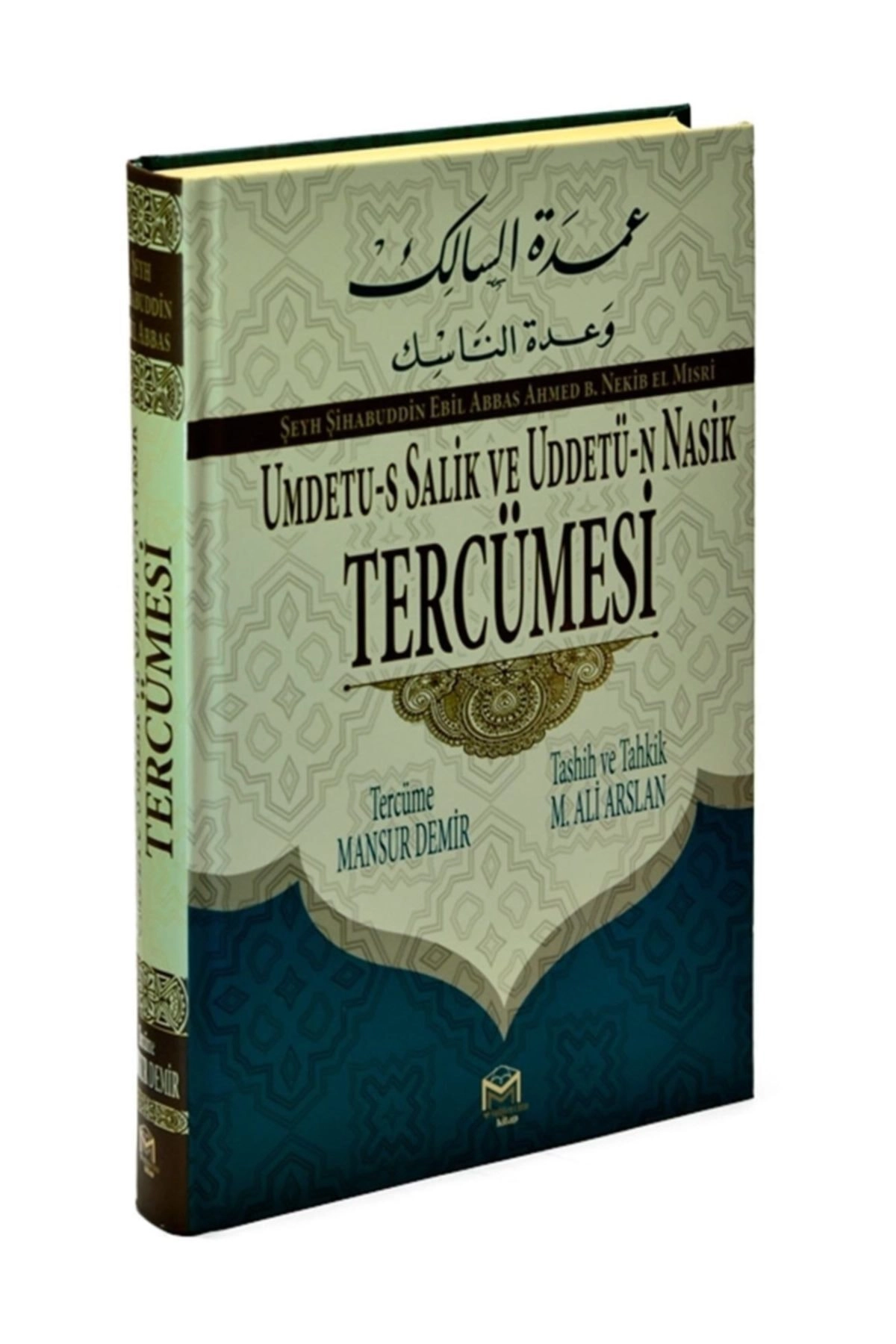 Umdetu’s Salik ve Uddetü-n Nasik Tercümesi