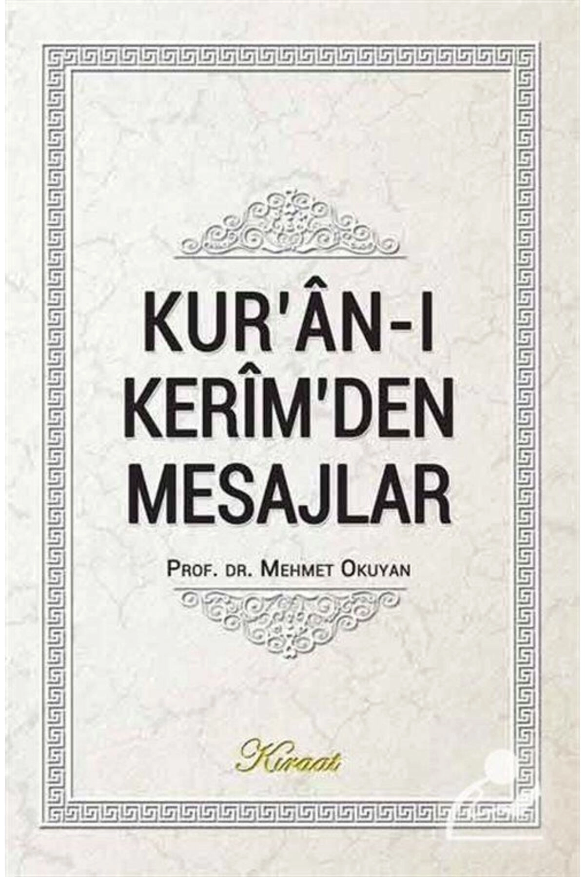 Kur'an-ı Kerim'den Mesajlar