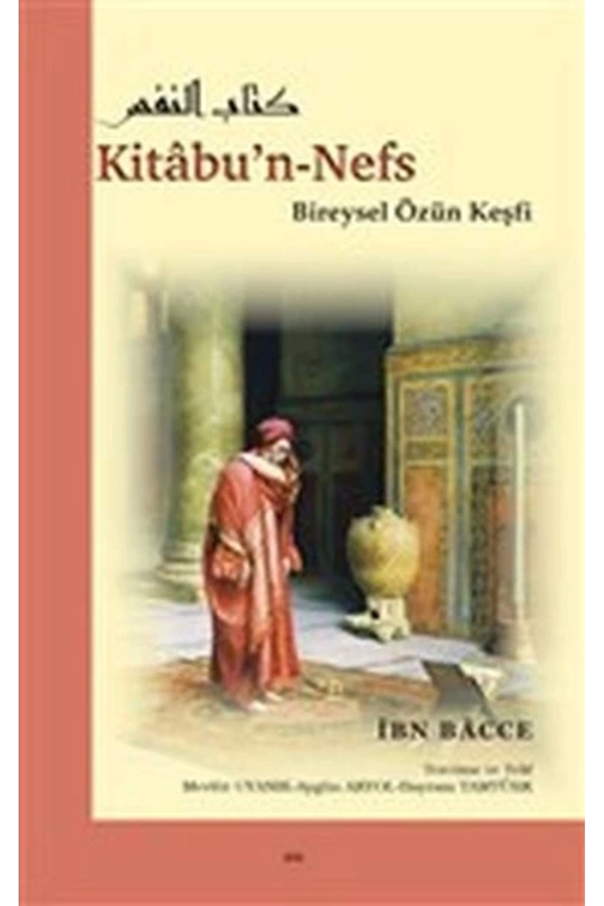 Kitabu’n-Nefs - Bireysel Özün Keşfi