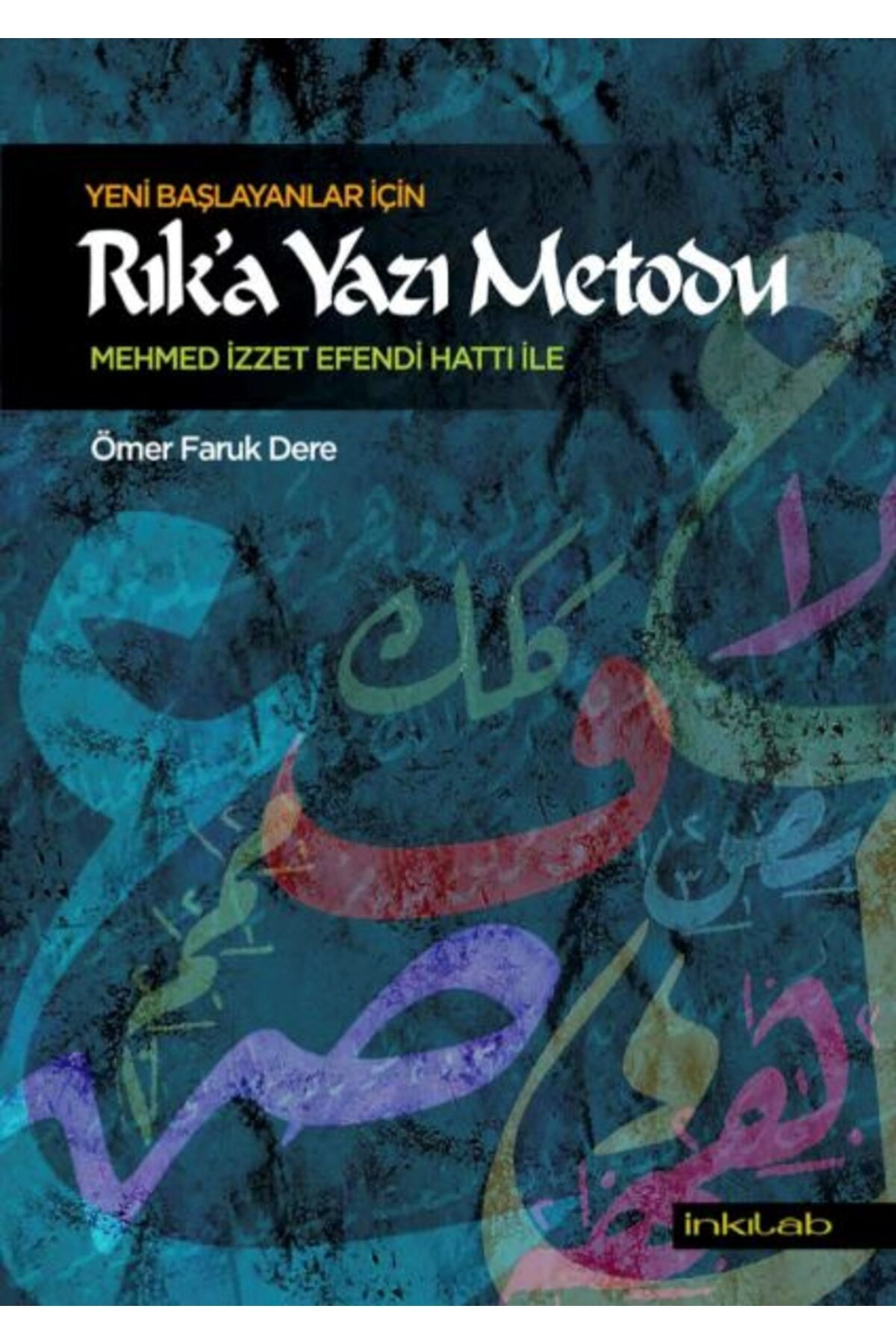 Yeni başlayanlar için Rık’a Yazı Metodu