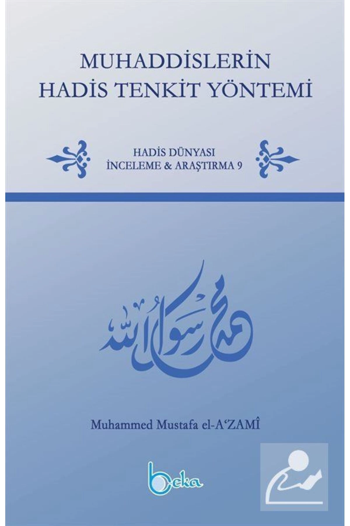 Muhaddislerin Hadis Tenkit Yöntemi