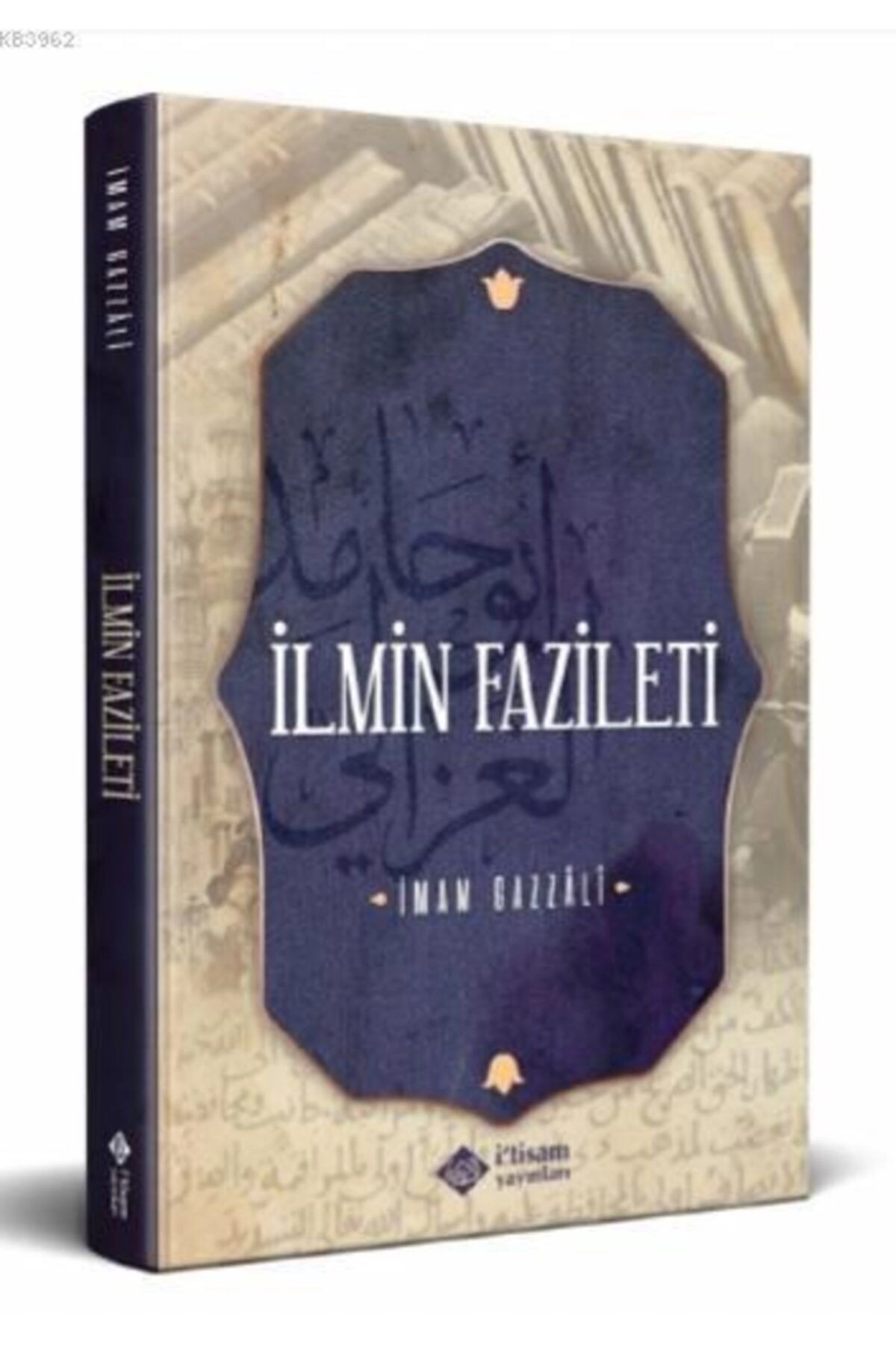 İlmin Fazileti -İmam Gazzali