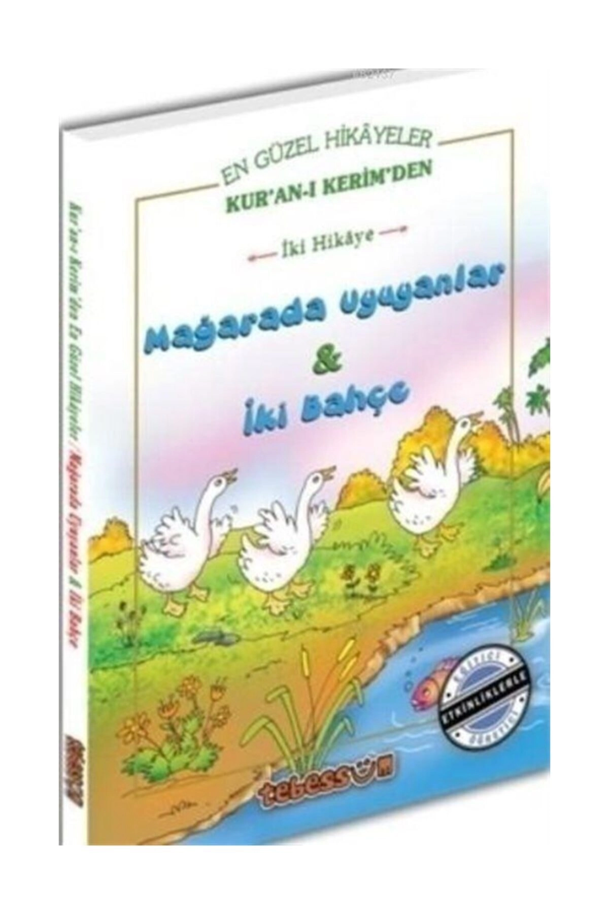 Mağarada Uyuyanlar & İki Bahçe