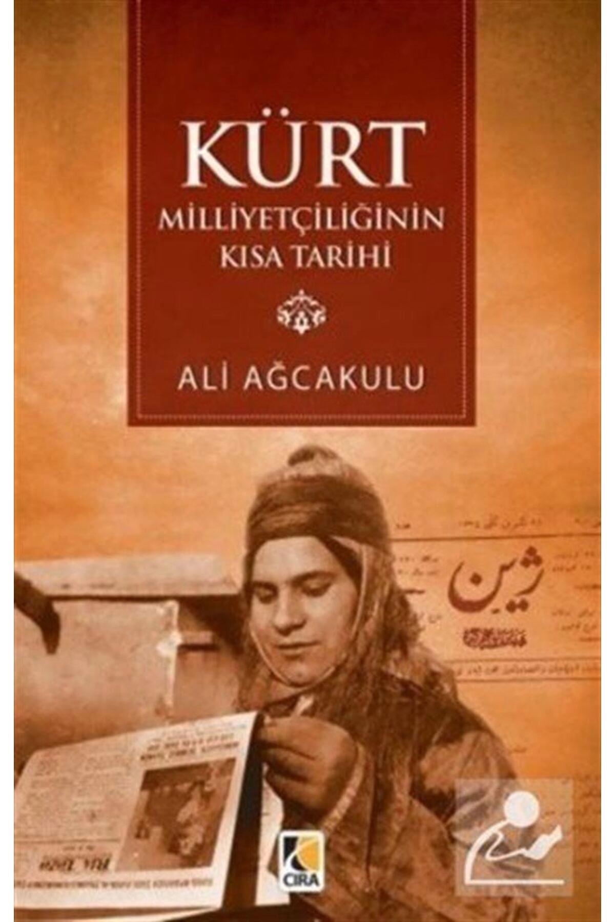 Kürt Milliyetçiliğinin Kısa Tarihi