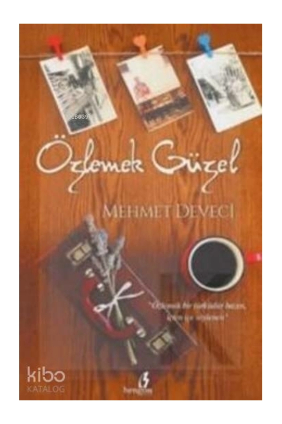 Özlemek Güzel Mehmet Deveci