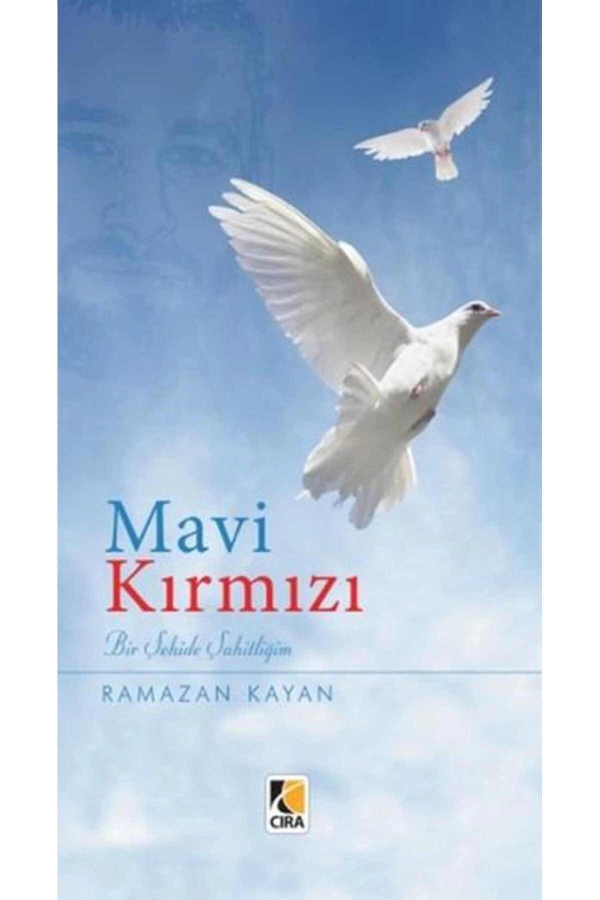Mavi Kırmızı - Ramazan Kayan -
