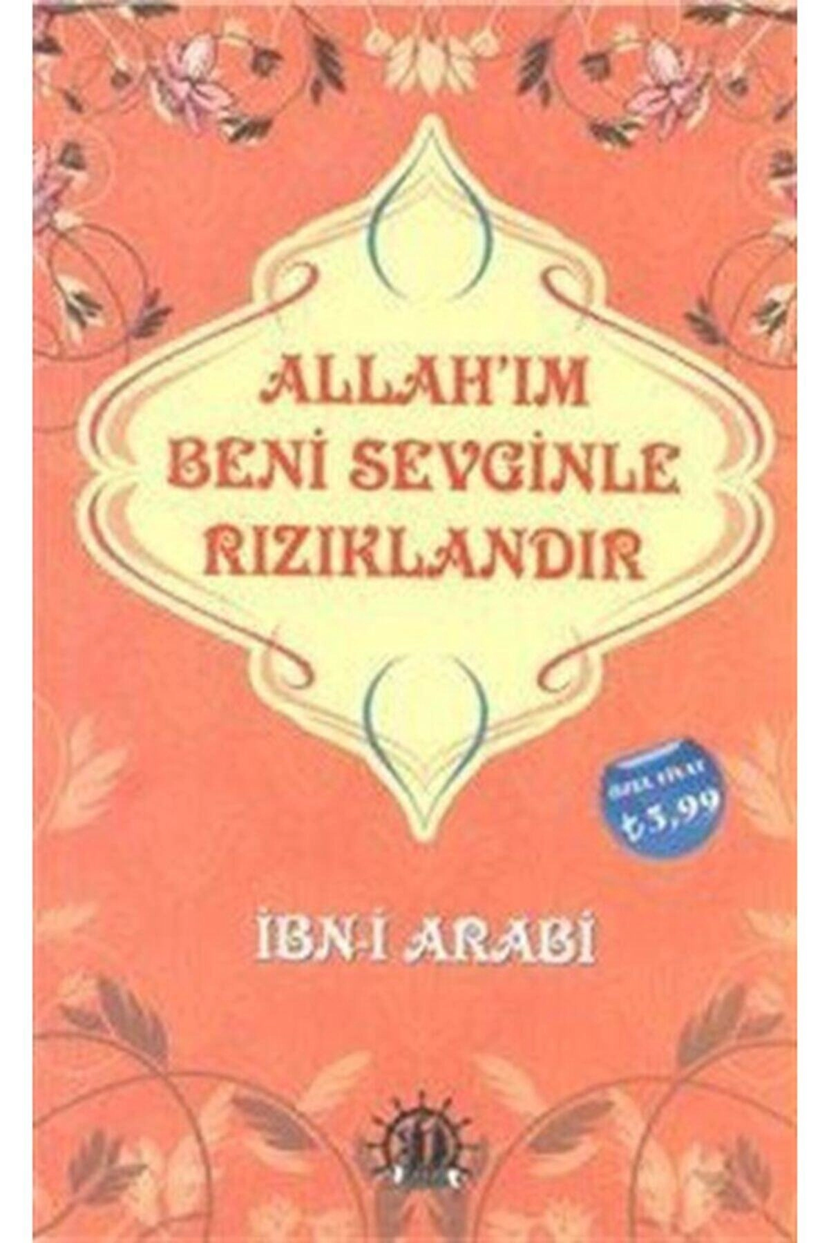 Allahım Beni Sevginle Rızıklandır