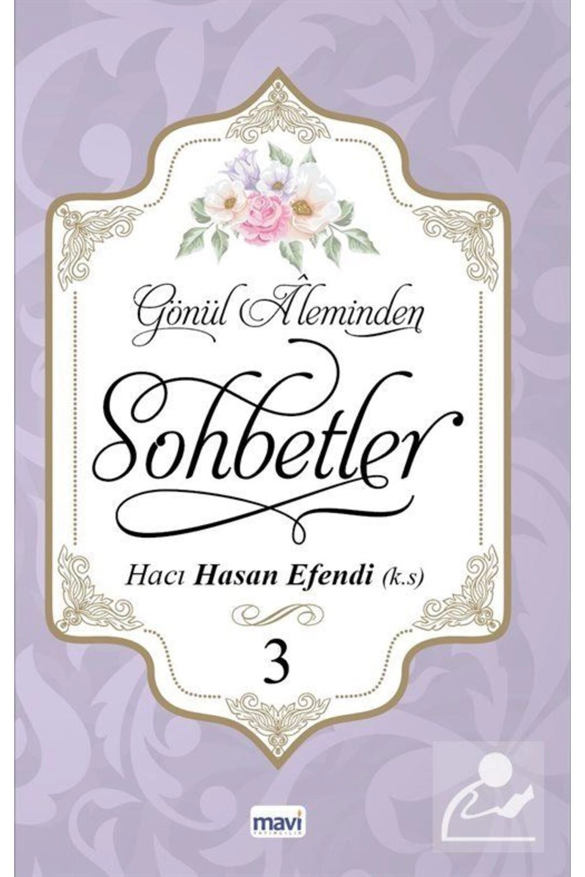 Gönül Aleminden Sohbetler 3