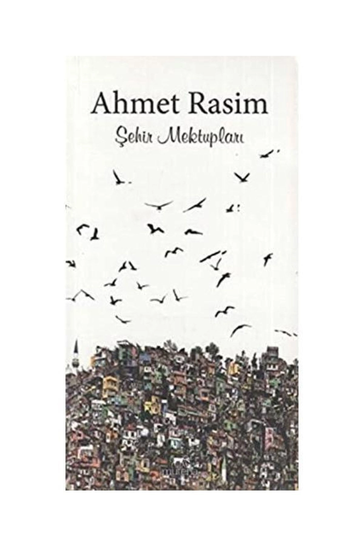 Şehir Mektupları - Ahmet Rasim