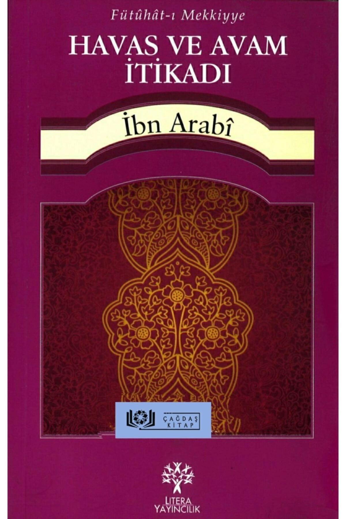 Havas Ve Avam Itikadı - Muhyiddin Ibn Arabi