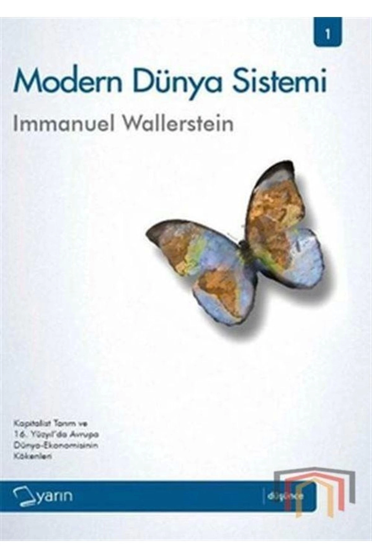 Modern Dünya Sistemi- 1 & Kapitalist Tarım Ve 16. Yüzyılda Avrupa Dünya Ekonomisinin Kökenleri