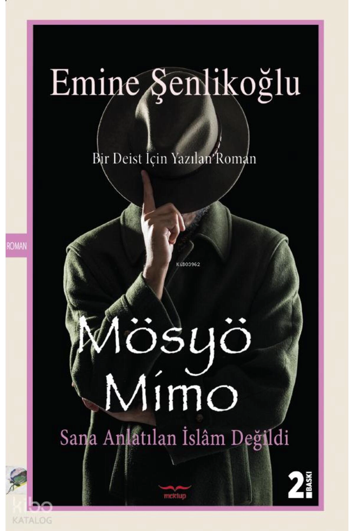 Mösyö Mimo Sana Anlatılan Islam Değildi