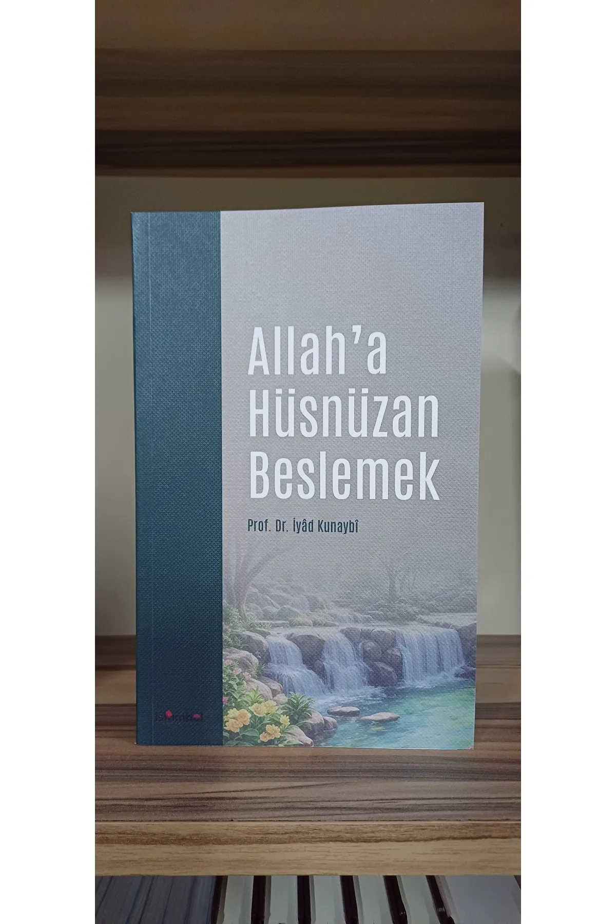ALLAHA HÜSNÜZAN BESLEMEK