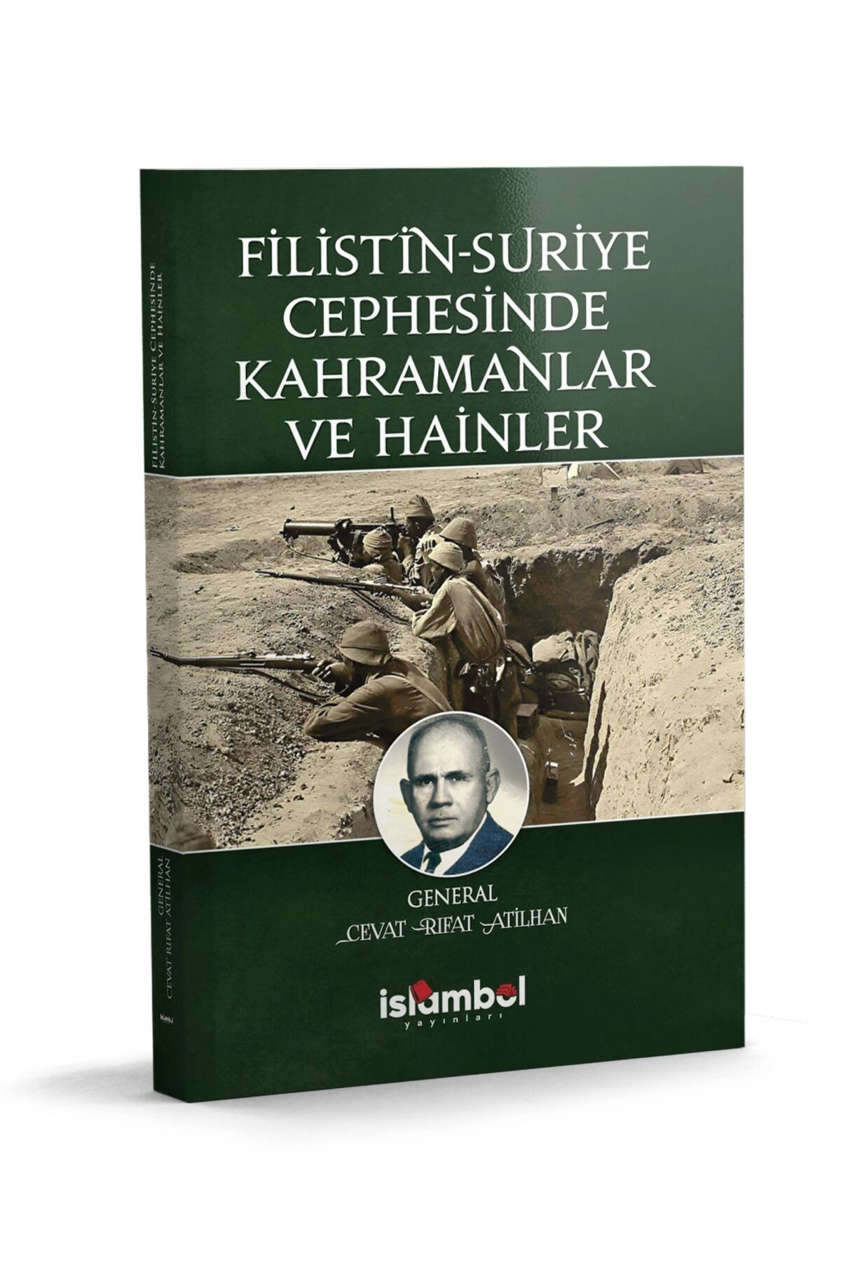 Filistin Suriye Cephesinde Kahramanlar ve Hainler