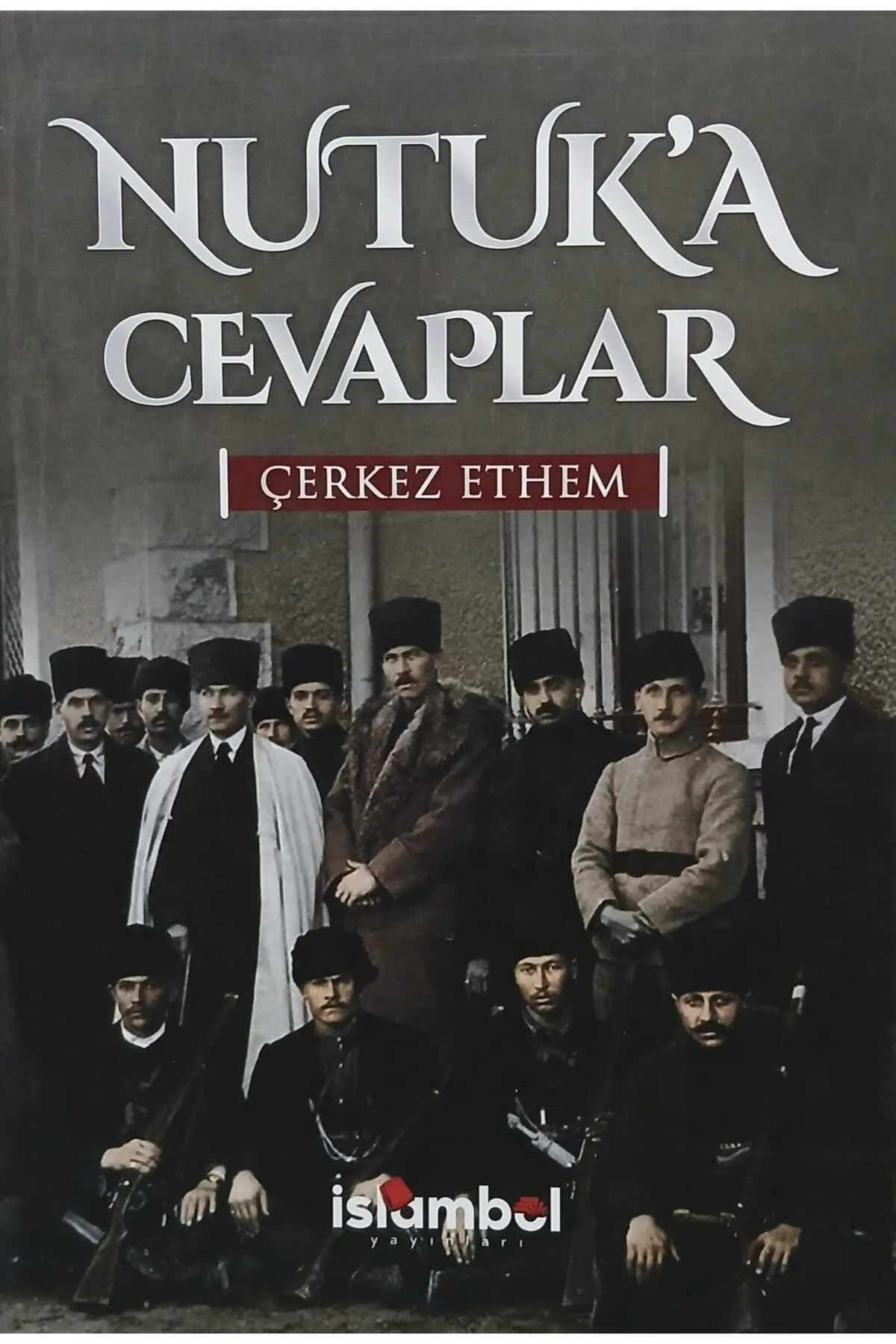 Nutuk'a Cevaplar, Çerkez Ethem