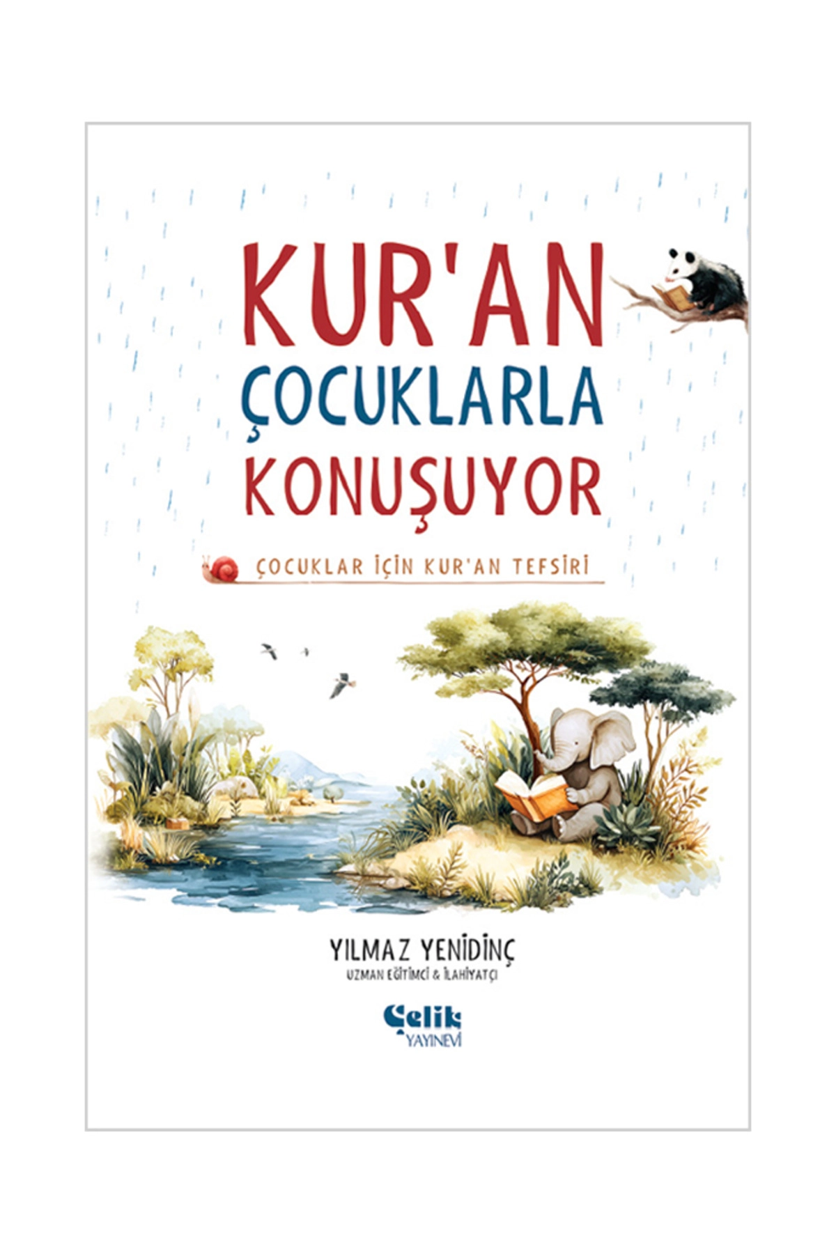 Çocuklar İçin Kur'an Tefsiri Kur'an Çocuklarla Konuşuyor