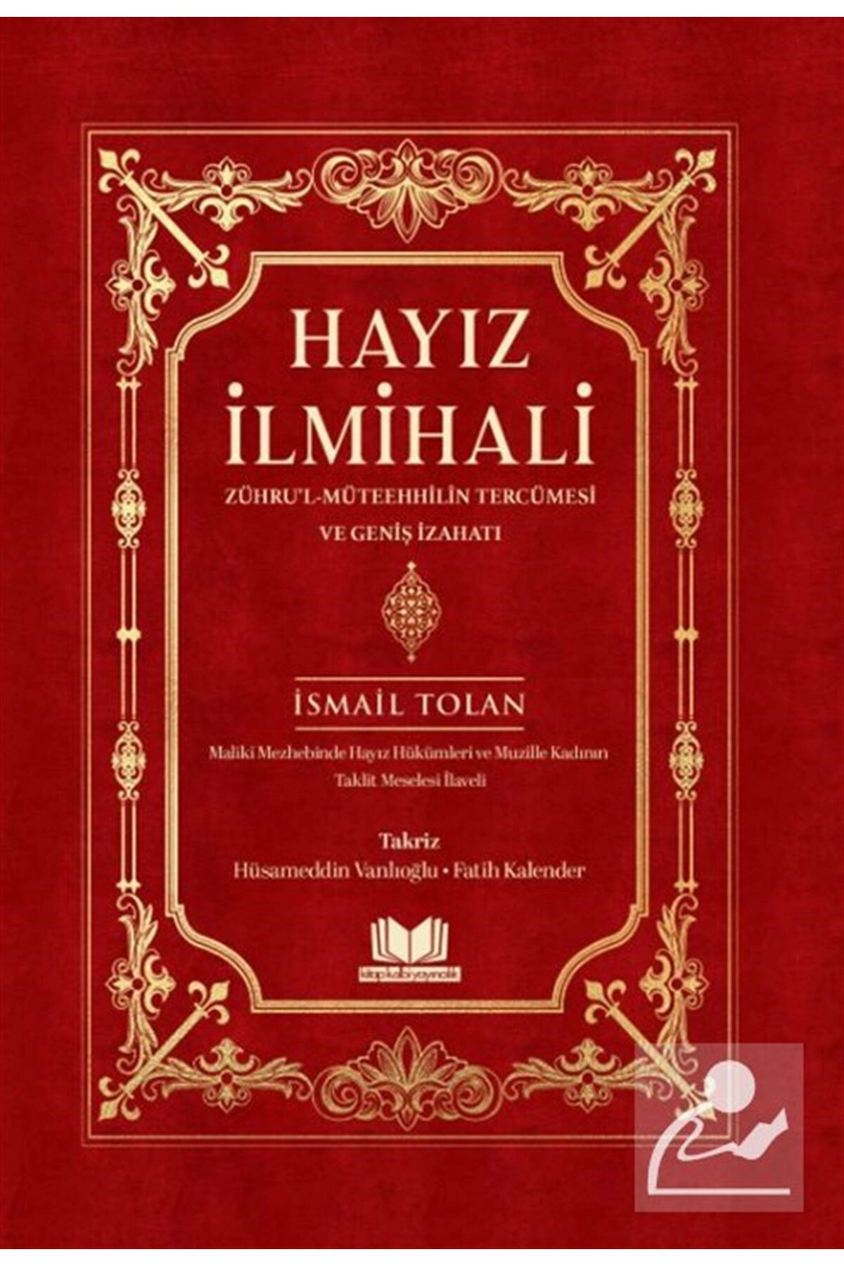 Hayız İlmihali & Zührul Müteehhilin Tercümesi
