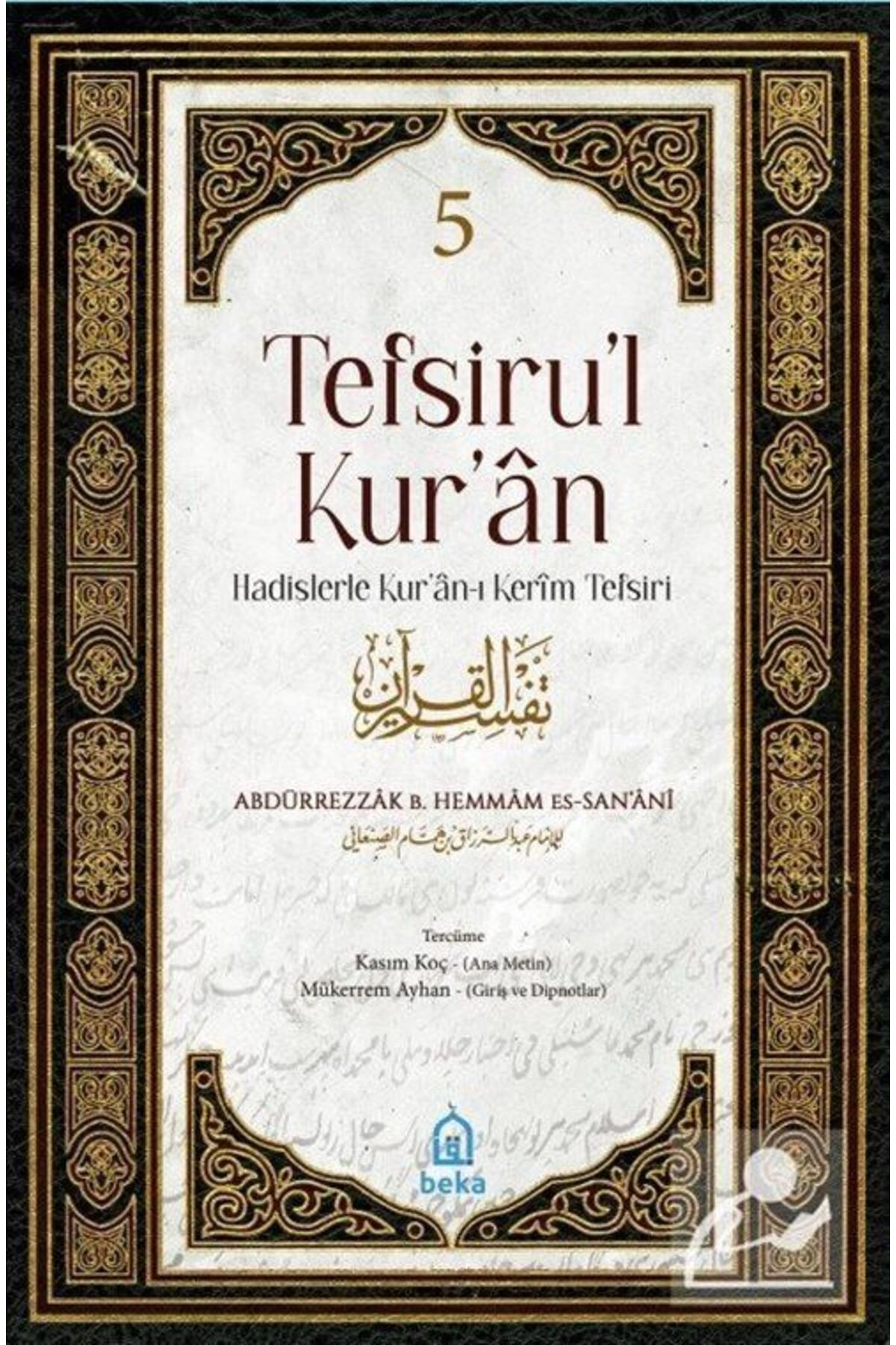Tefsirul Kuran Hadislerle Kuranı Kerim Tefsiri (5 CİLT TAKIM)