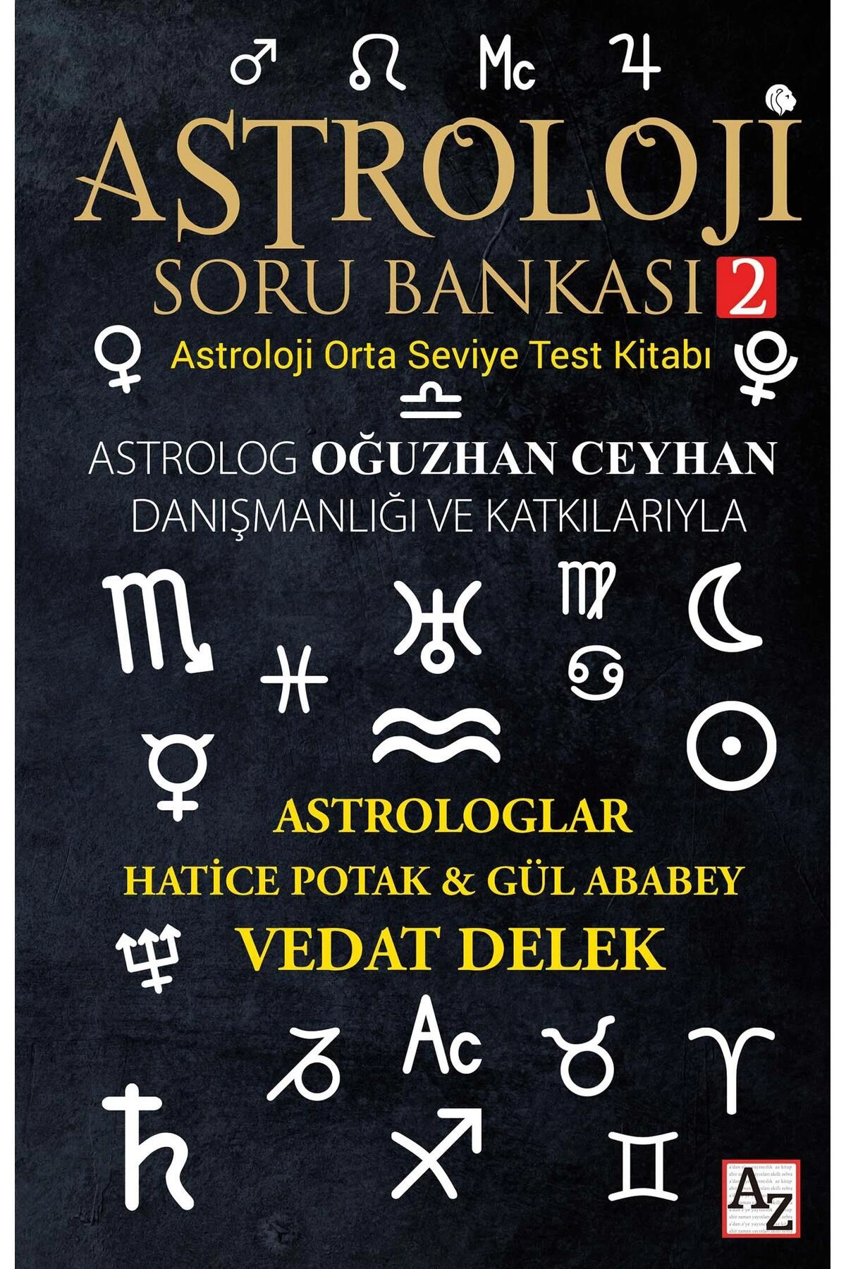 Astroloji Soru Bankası 2 - Hatice Potak-Gül Ababey- Vedat Delek