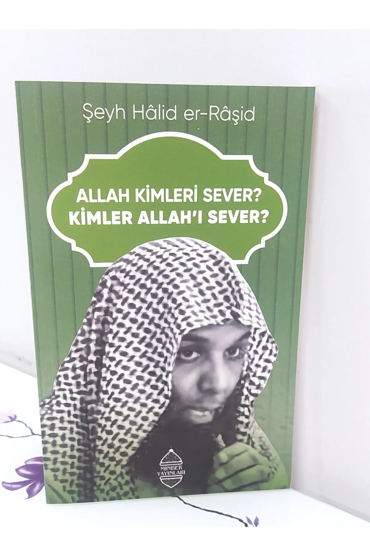 Allah Kimleri Sever? Kimler Allah’ı Sever?