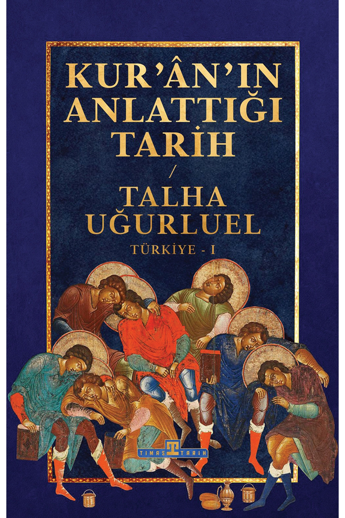 Kur'an'ın Anlattığı Tarih