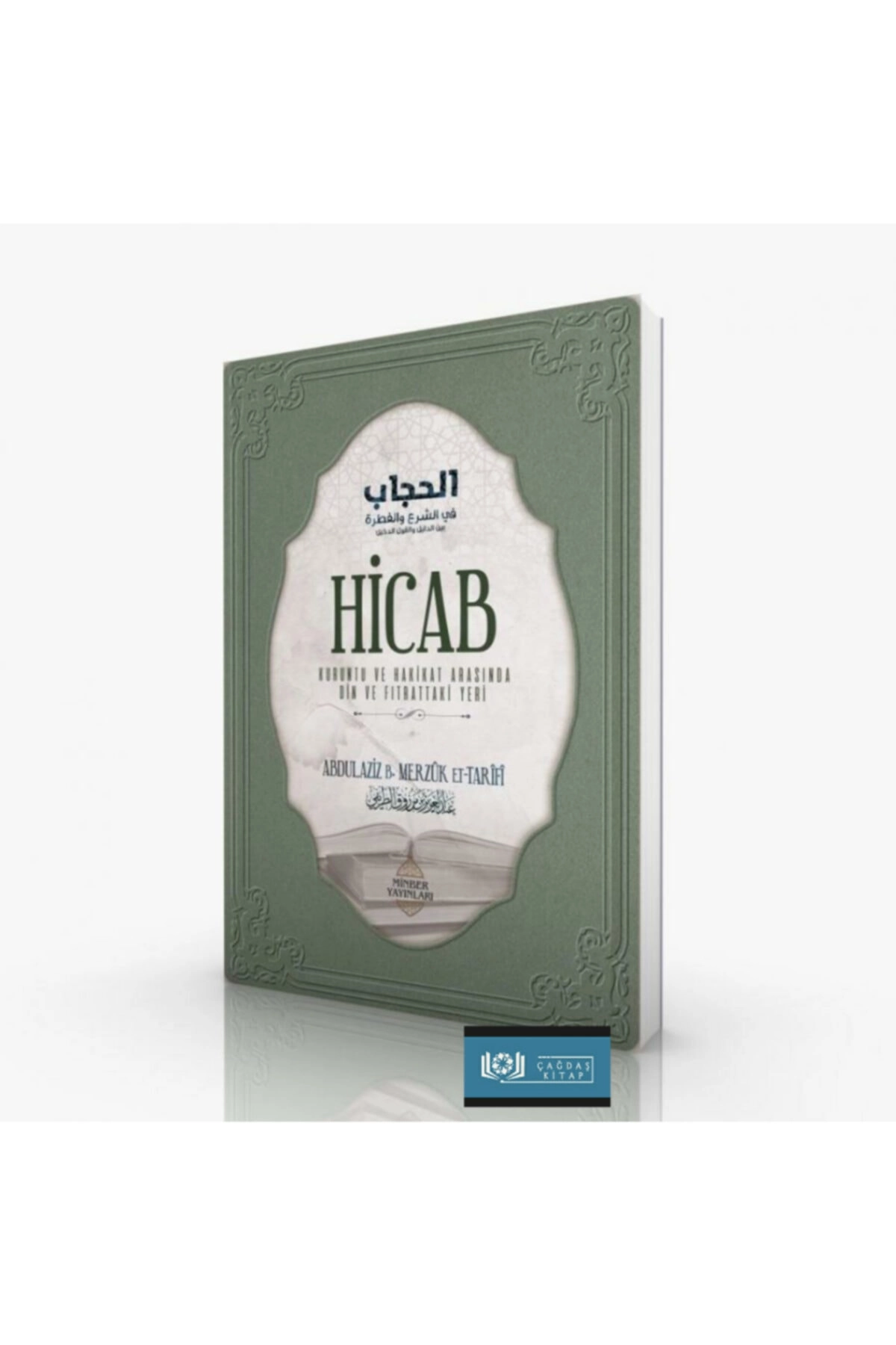 Hicab, Kuruntu Ve Hakikat Arasında Din Ve Fıtrattaki Yeri