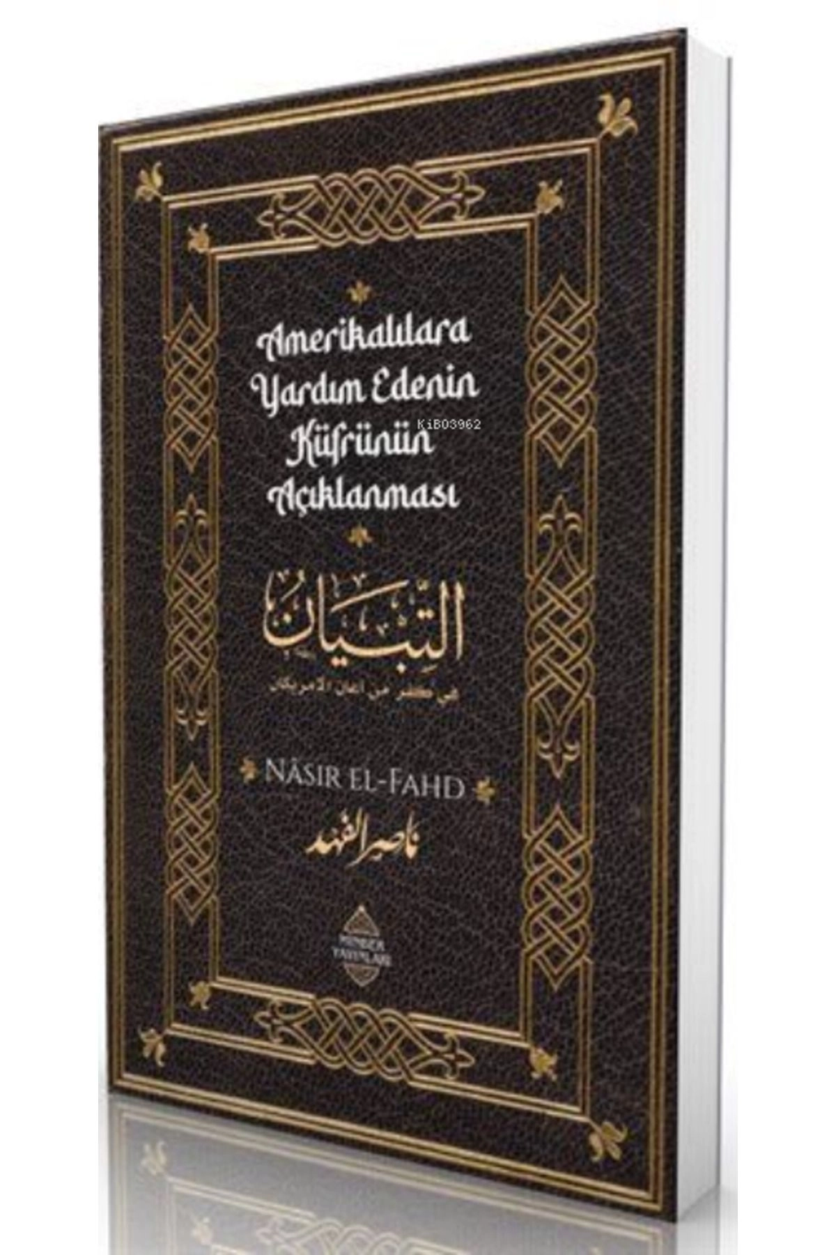 Amerikalılara Yardım Edenin Küfrünün Açıklanması