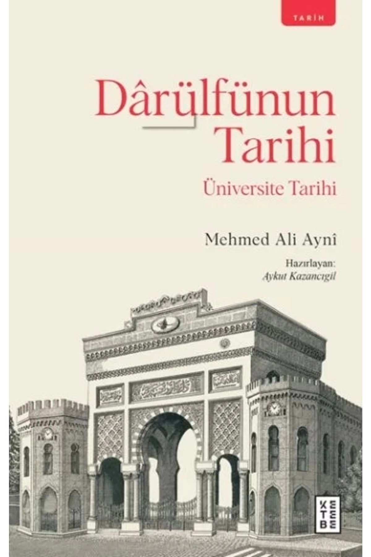 (kitap) Darülfünun Tarihi - Üniversite Tarihi