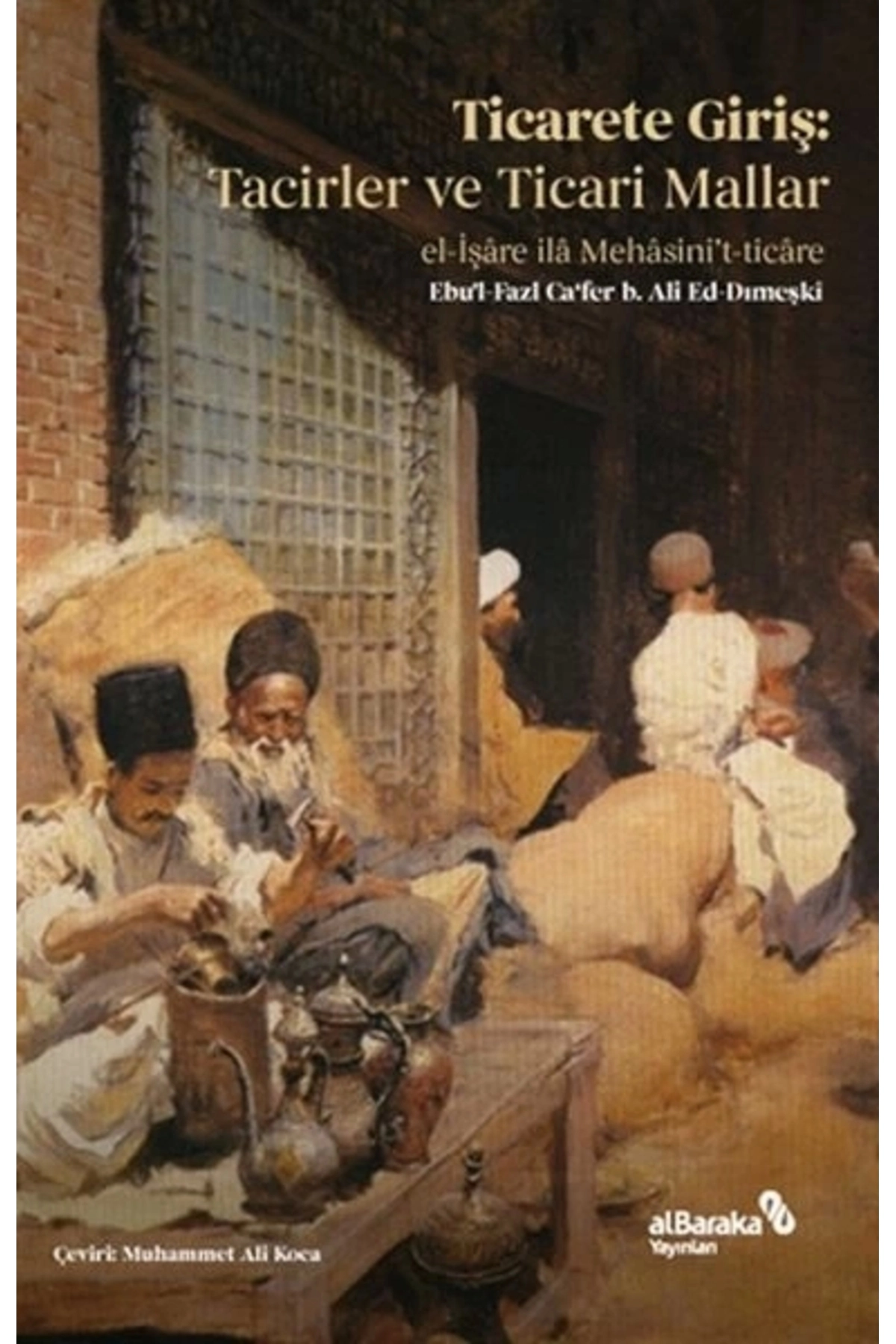 Ticarete Giriş - Tacirler Ve Ticari Mallar