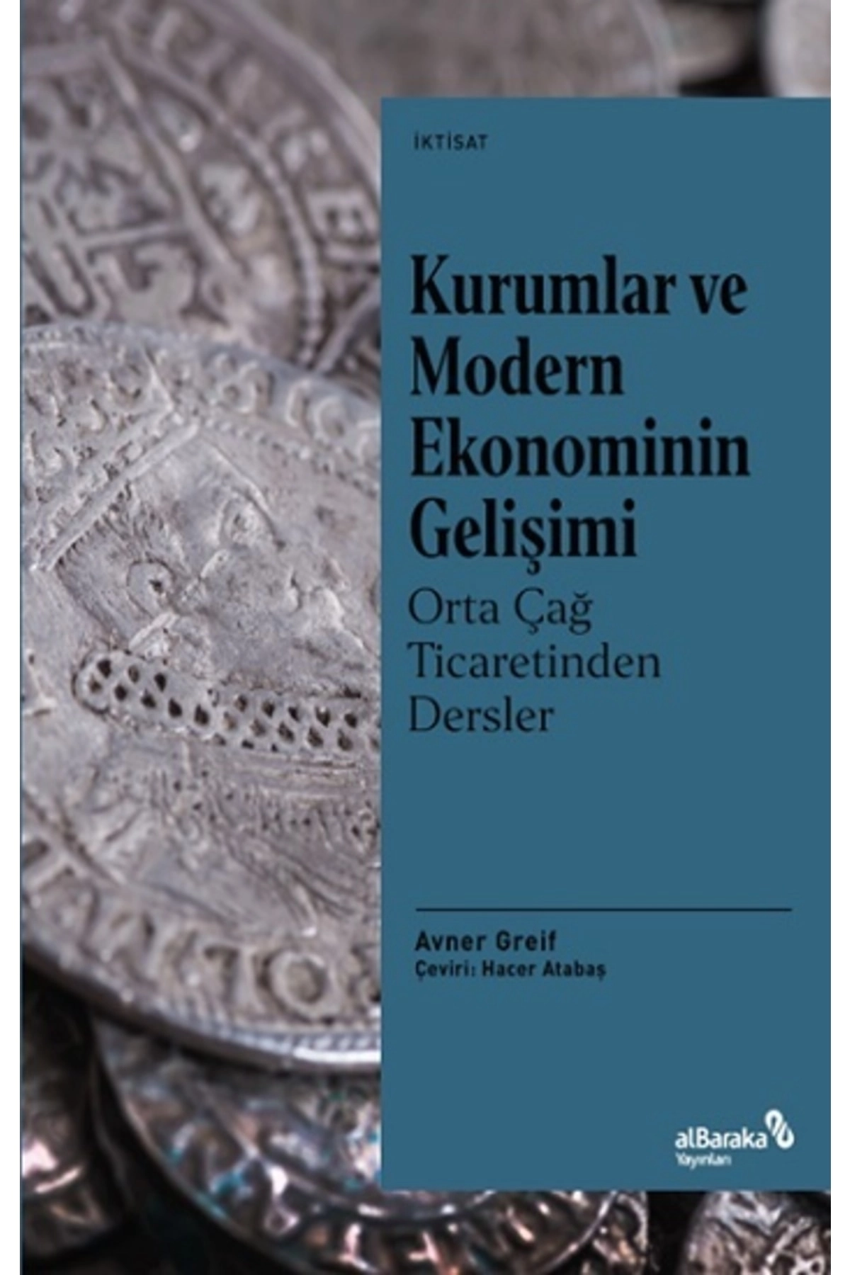 Kurumlar Ve Modern Ekonominin Gelişimi  Cem Işık