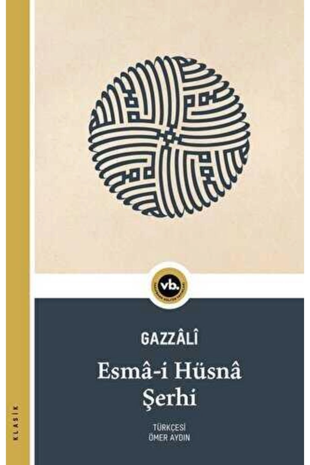 Esma-i Hüsna Şerhi - - Gazzali Kitabı